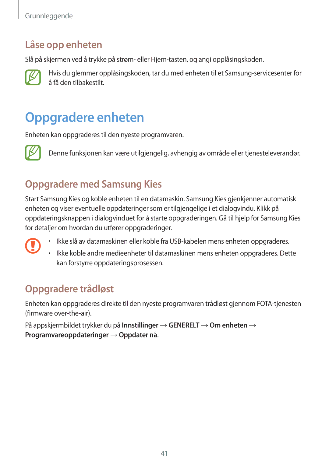 Samsung SM-T335NDWANEE manual Oppgradere enheten, Låse opp enheten, Oppgradere med Samsung Kies, Oppgradere trådløst 