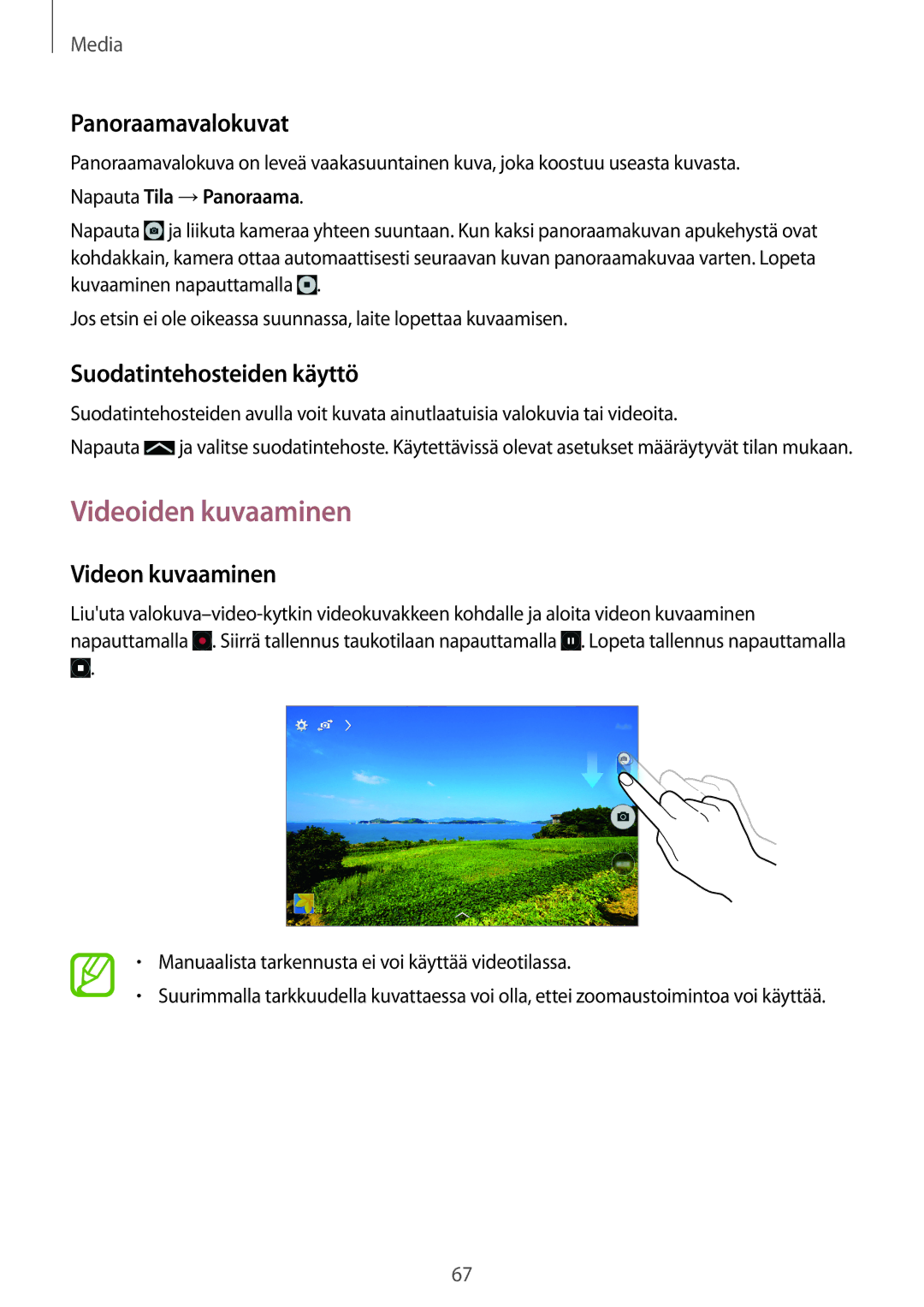 Samsung SM-T335NZWANEE manual Videoiden kuvaaminen, Panoraamavalokuvat, Suodatintehosteiden käyttö, Videon kuvaaminen 