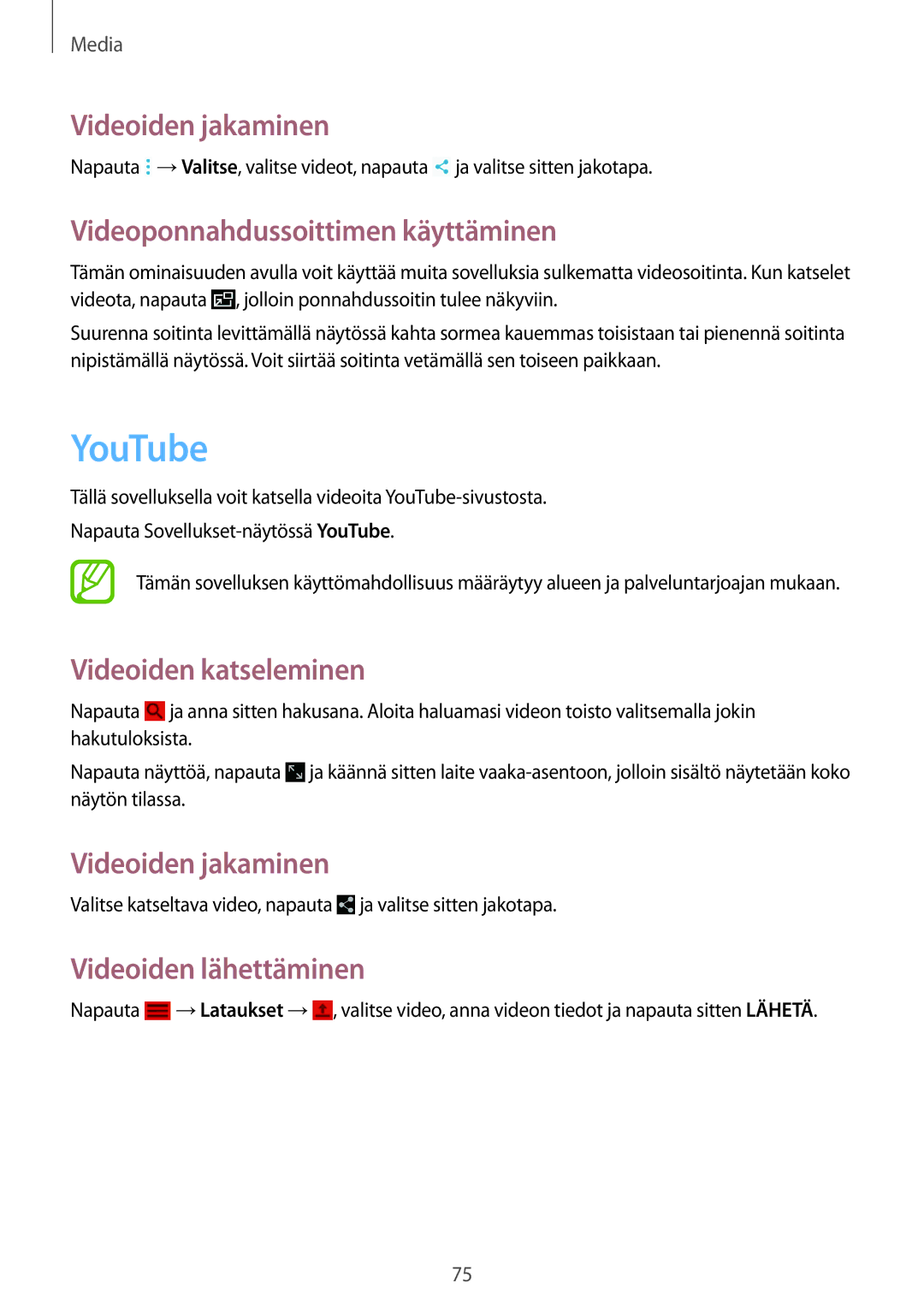 Samsung SM-T335NYKANEE manual YouTube, Videoiden jakaminen, Videoponnahdussoittimen käyttäminen, Videoiden katseleminen 