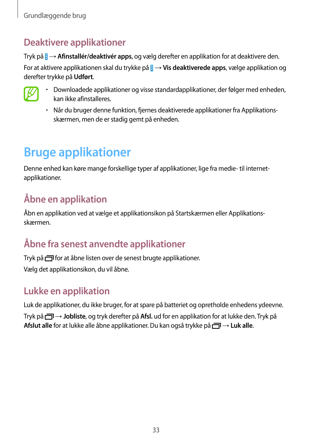 Samsung SM-T335NYKANEE manual Bruge applikationer, Deaktivere applikationer, Åbne en applikation, Lukke en applikation 