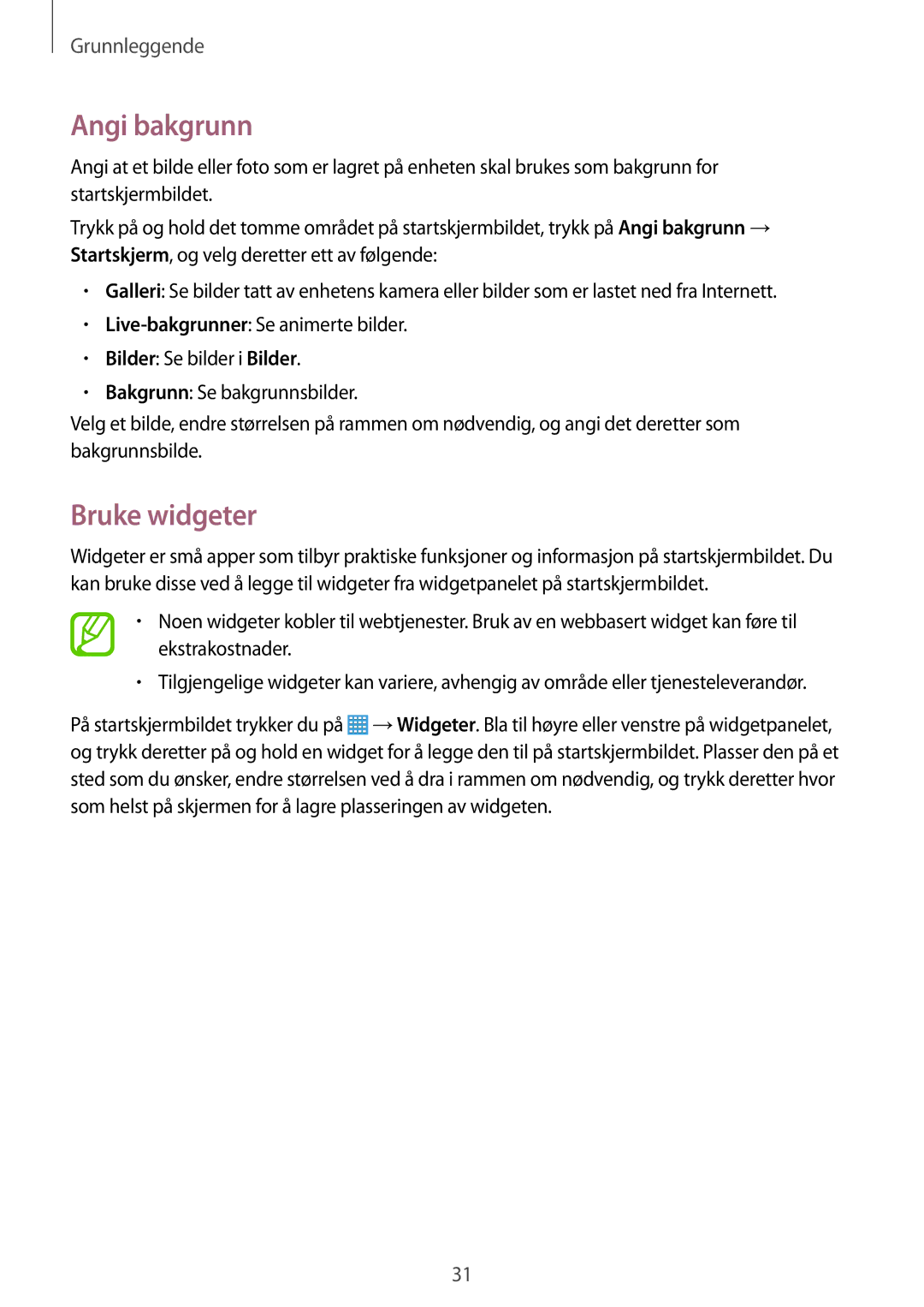 Samsung SM-T335NZWANEE, SM-T335NYKANEE, SM-T335NDWANEE manual Angi bakgrunn, Bruke widgeter 