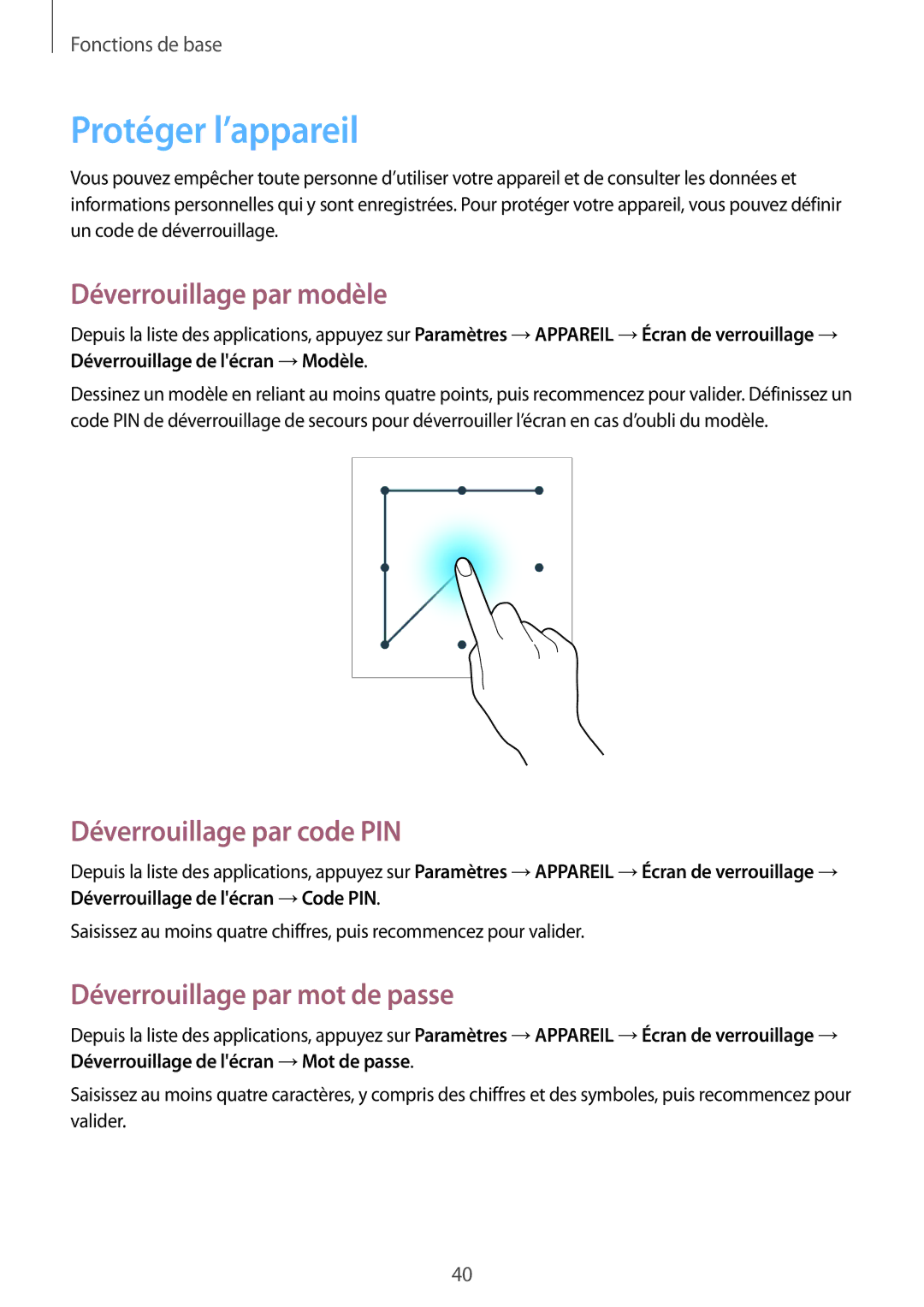 Samsung SM-T335NYKAXEF manual Protéger l’appareil, Déverrouillage par modèle, Déverrouillage par code PIN 