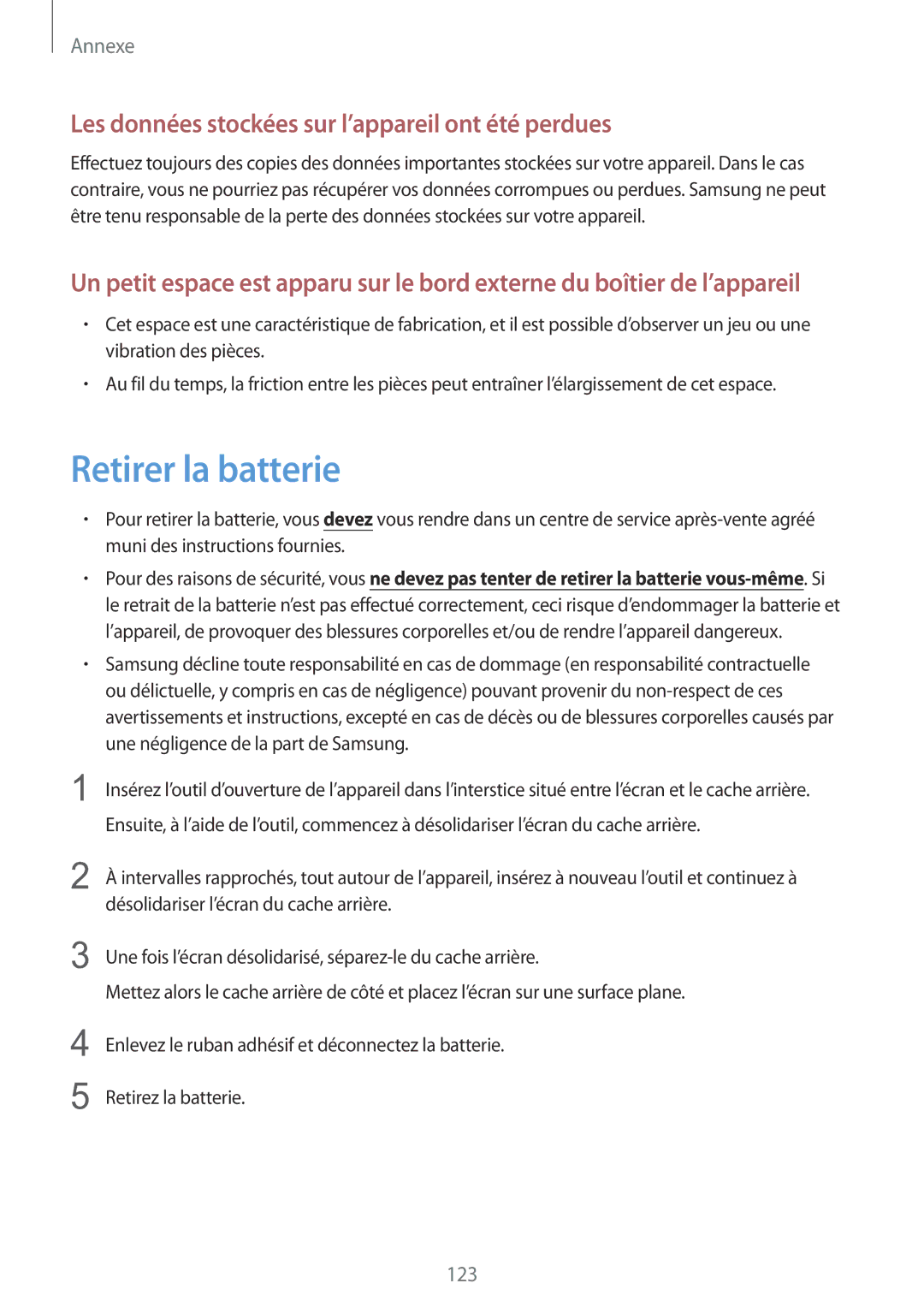 Samsung SM-T335NYKAXEF manual Retirer la batterie, Les données stockées sur l’appareil ont été perdues 