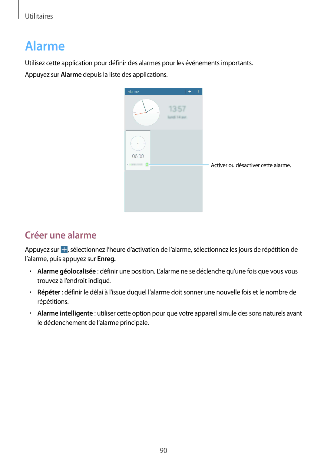 Samsung SM-T335NYKAXEF manual Alarme, Créer une alarme 