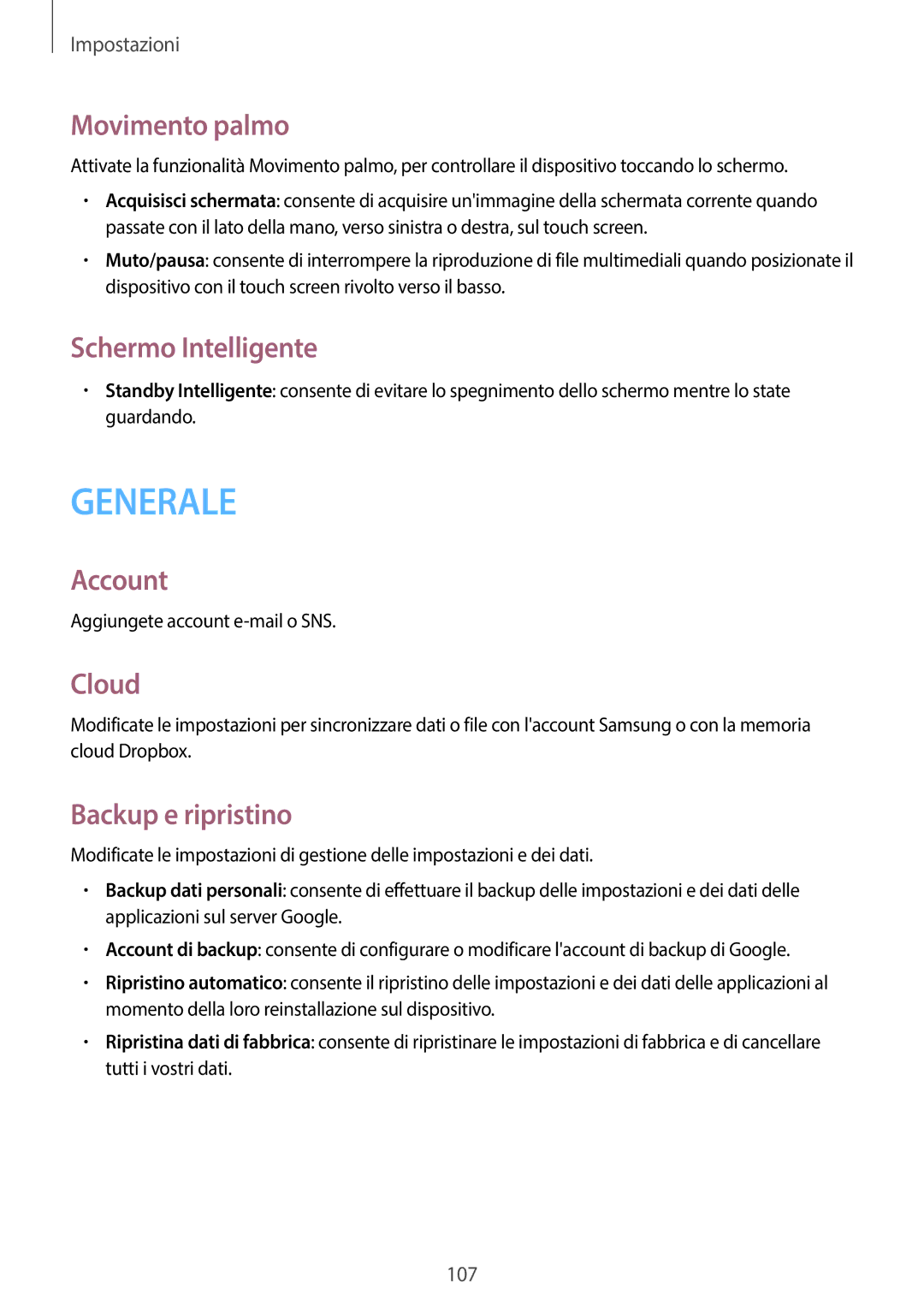 Samsung SM-T335NZWATIM, SM-T335NZWAHUI manual Movimento palmo, Schermo Intelligente, Account, Cloud, Backup e ripristino 