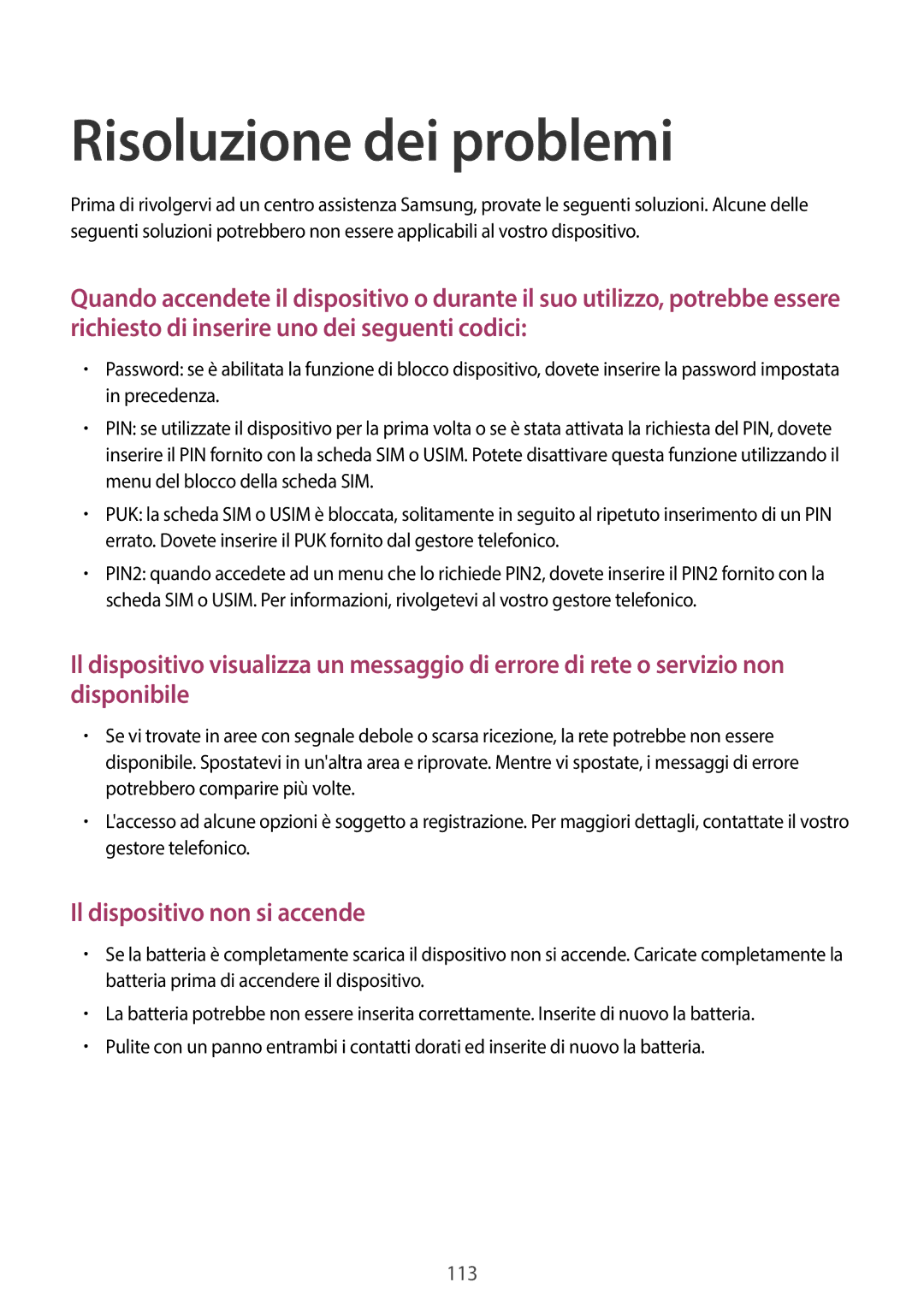 Samsung SM-T335NZWAITV, SM-T335NZWAHUI, SM-T335NZWAOMN manual Risoluzione dei problemi, Il dispositivo non si accende 