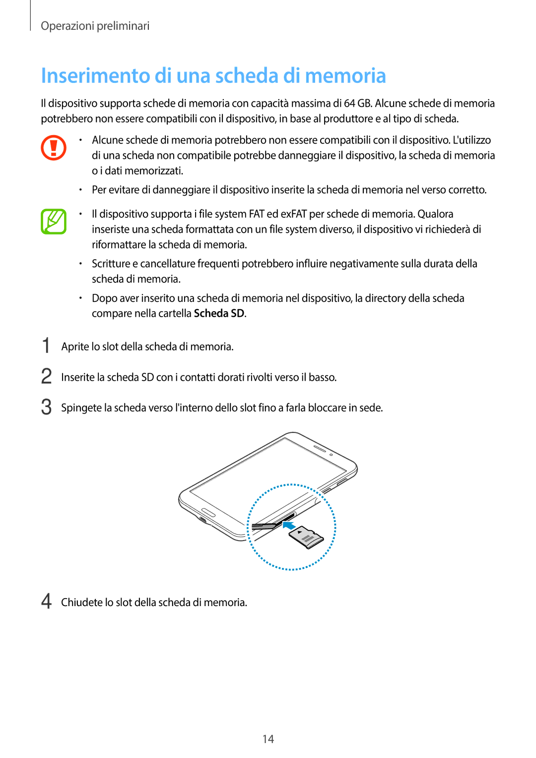 Samsung SM-T335NYKAITV, SM-T335NZWAHUI, SM-T335NZWAOMN, SM-T335NZWATIM, SM-T335NZWAITV Inserimento di una scheda di memoria 