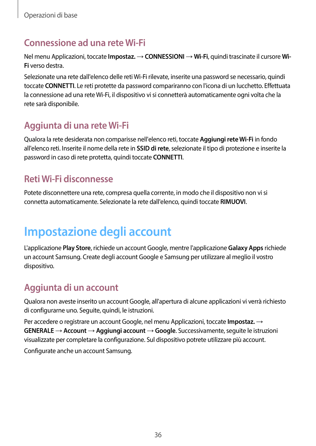 Samsung SM-T335NZWAOMN manual Impostazione degli account, Connessione ad una rete Wi-Fi, Aggiunta di una rete Wi-Fi 