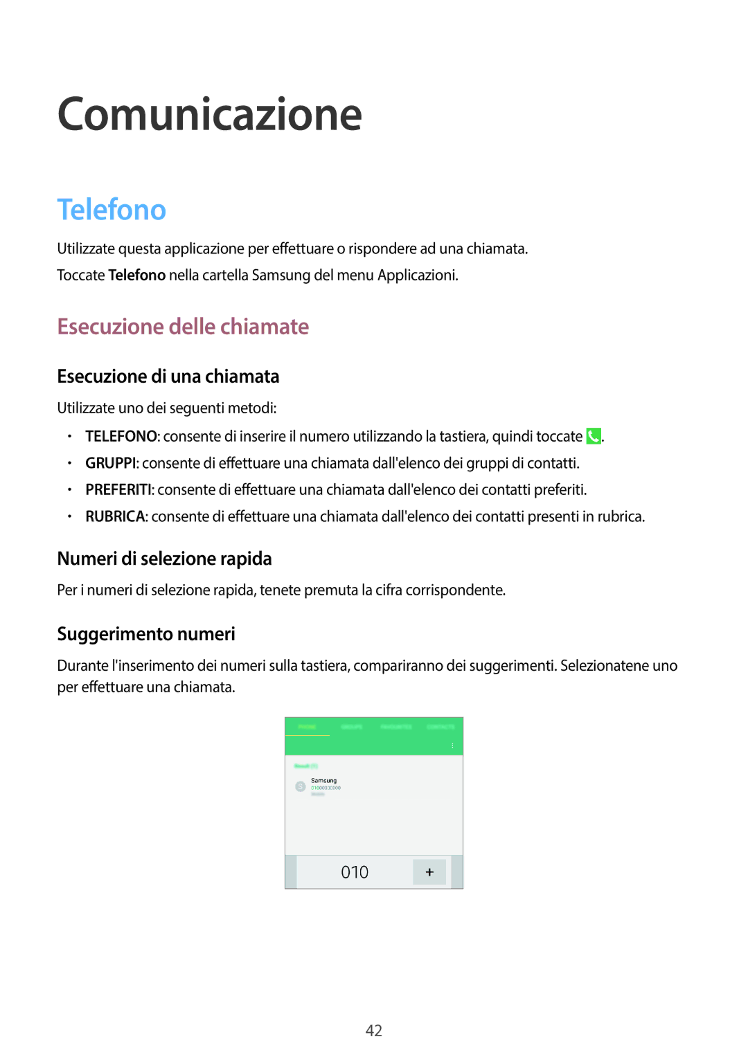 Samsung SM-T335NZWATIM, SM-T335NZWAHUI, SM-T335NZWAOMN, SM-T335NZWAITV Comunicazione, Telefono, Esecuzione delle chiamate 