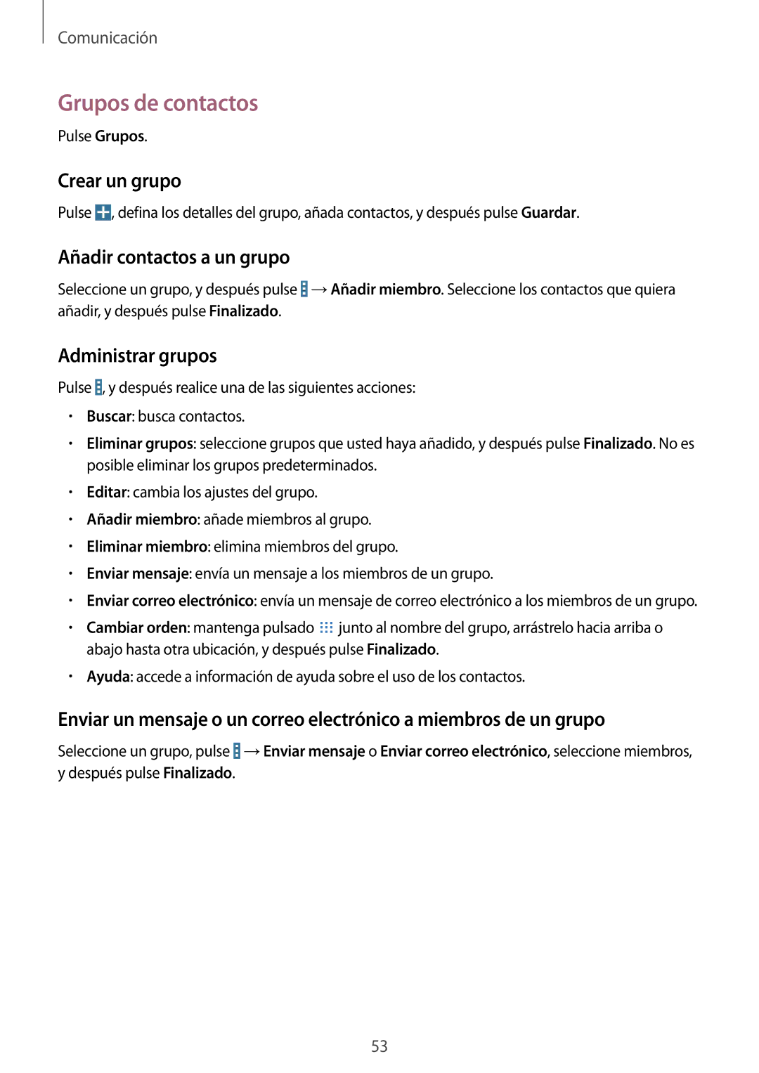 Samsung SM-T335NYKAPHE manual Grupos de contactos, Crear un grupo, Añadir contactos a un grupo, Administrar grupos 