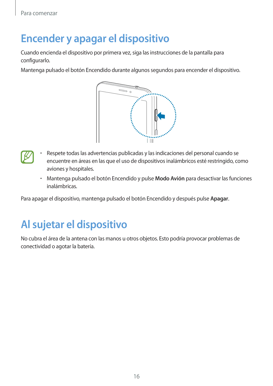 Samsung SM-T335NYKAATL, SM-T335NZWAPHE, SM-T335NYKAPHE manual Encender y apagar el dispositivo, Al sujetar el dispositivo 