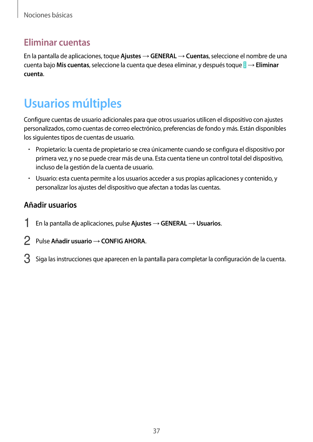 Samsung SM-T335NYKAATL manual Usuarios múltiples, Eliminar cuentas, Añadir usuarios, Pulse Añadir usuario →CONFIG Ahora 