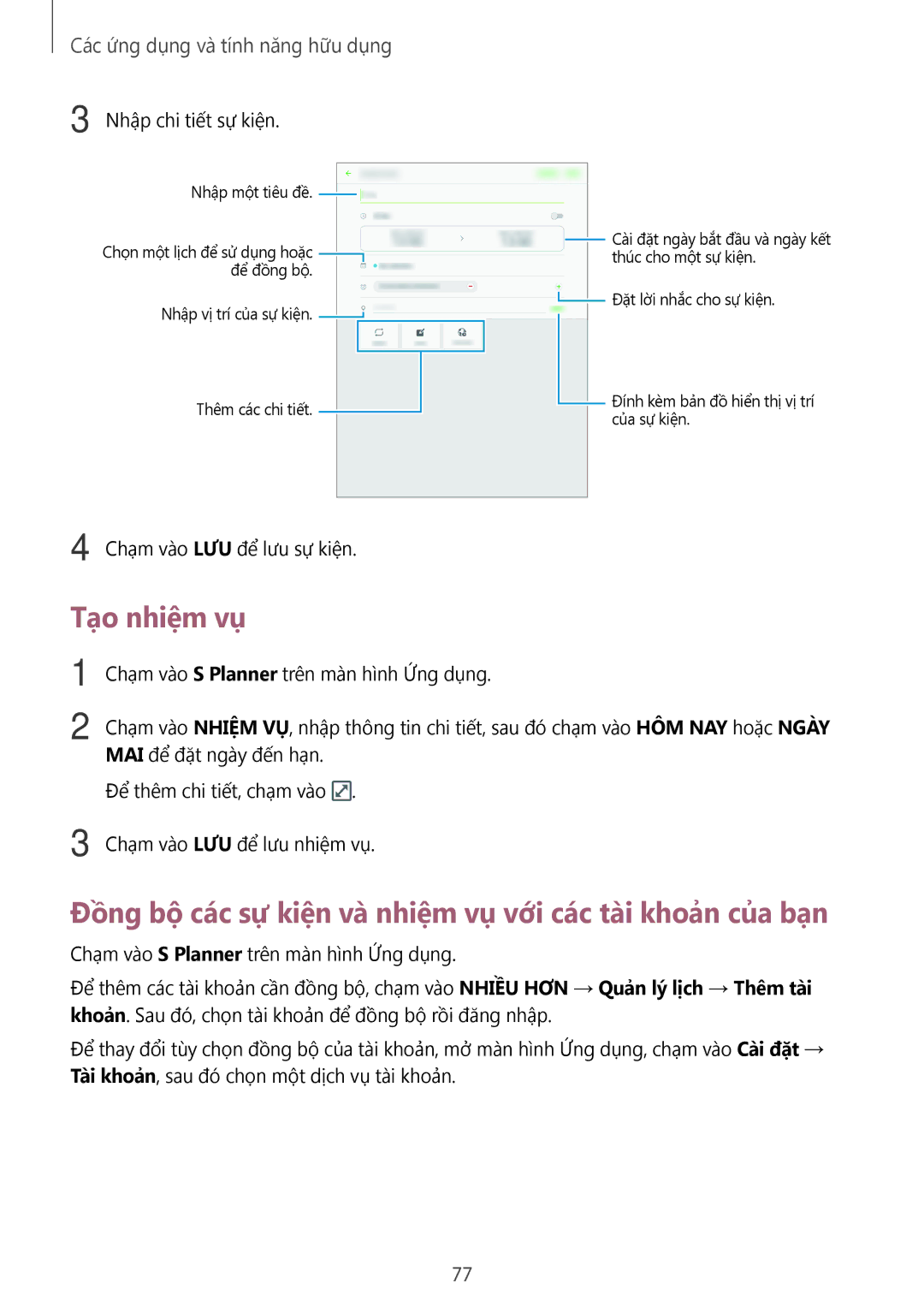 Samsung SM-T355YZAAXXV, SM-T355YZWAXXV manual Tạo nhiệm vụ, Đồng bộ các sự kiện và nhiệm vụ với các tài khoản của bạn 