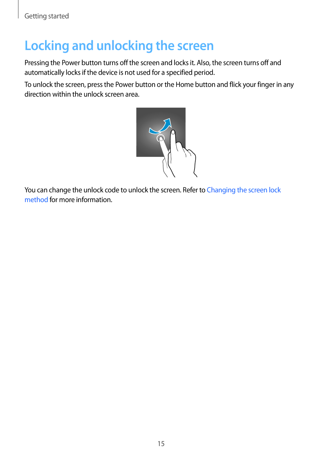 Samsung SM-T355YZAAXXV, SM-T355YZWAXXV manual Locking and unlocking the screen 