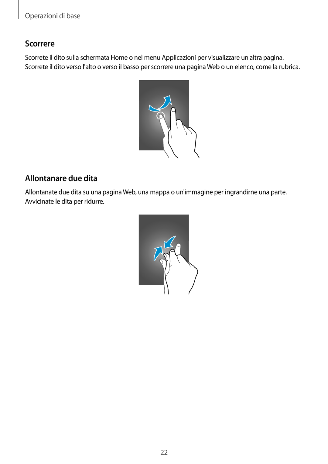 Samsung SM-T360NNGAITV manual Scorrere, Allontanare due dita 