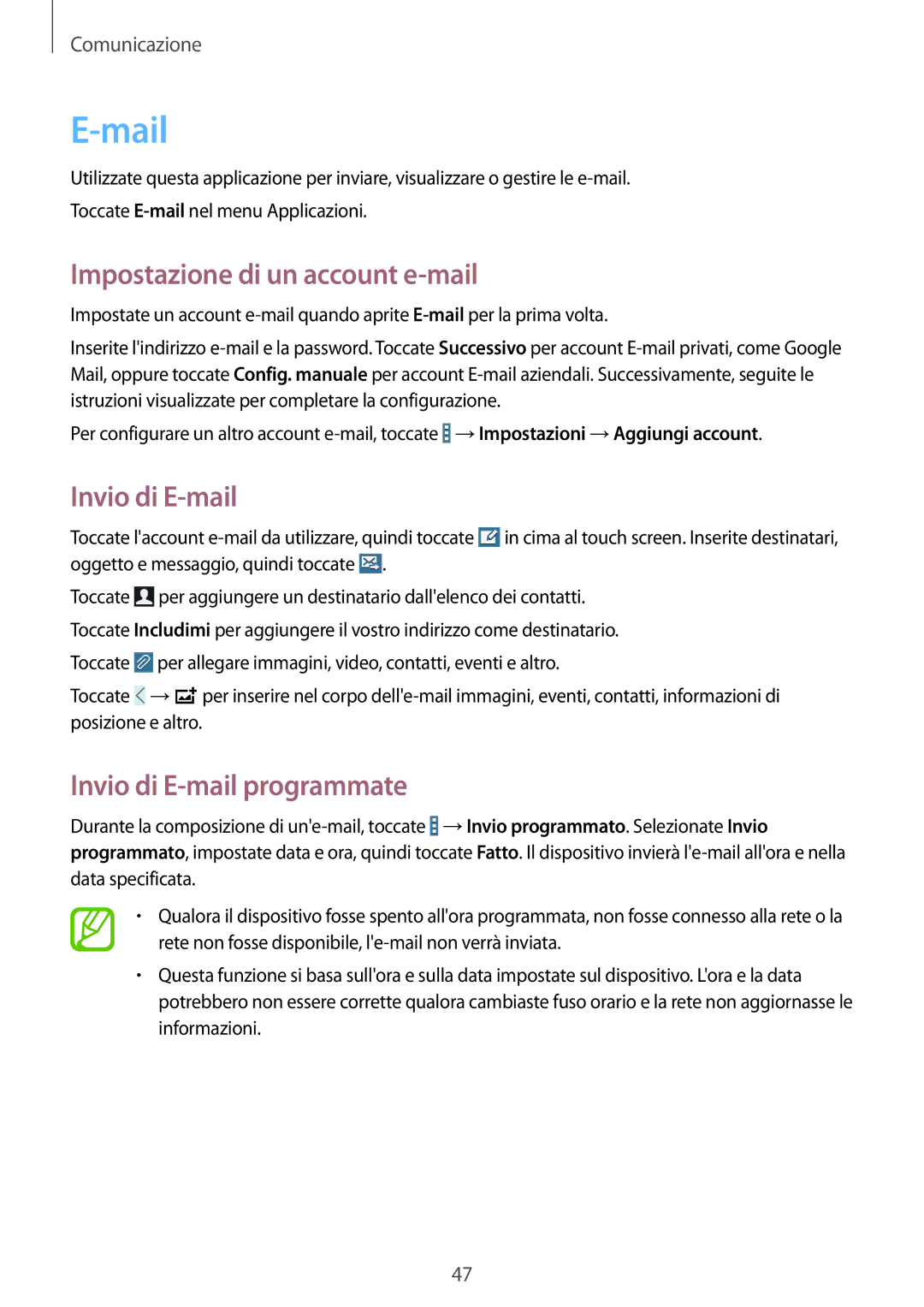 Samsung SM-T360NNGAITV manual Mail, Impostazione di un account e-mail, Invio di E-mail programmate 