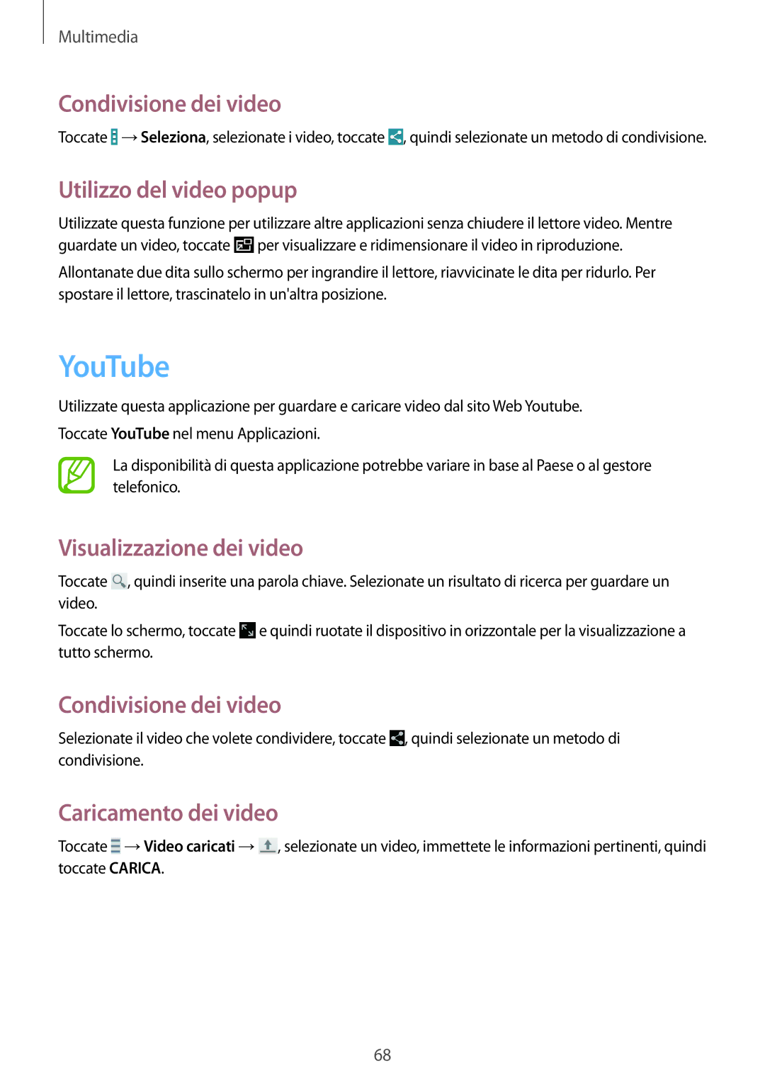 Samsung SM-T360NNGAITV manual YouTube, Condivisione dei video, Utilizzo del video popup, Visualizzazione dei video 