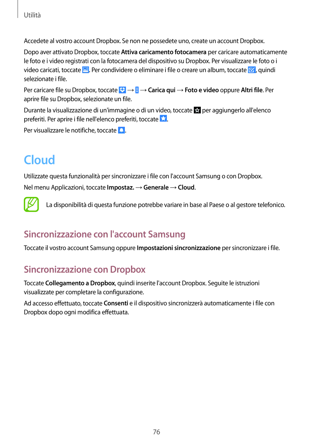 Samsung SM-T360NNGAITV manual Cloud, Sincronizzazione con laccount Samsung, Sincronizzazione con Dropbox 