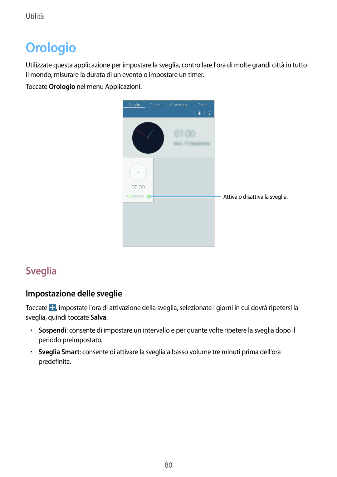 Samsung SM-T360NNGAITV manual Orologio, Sveglia, Impostazione delle sveglie 