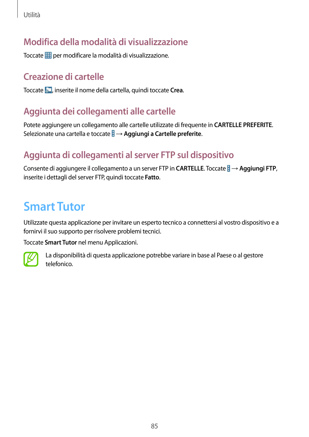 Samsung SM-T360NNGAITV manual Smart Tutor, Modifica della modalità di visualizzazione, Creazione di cartelle 