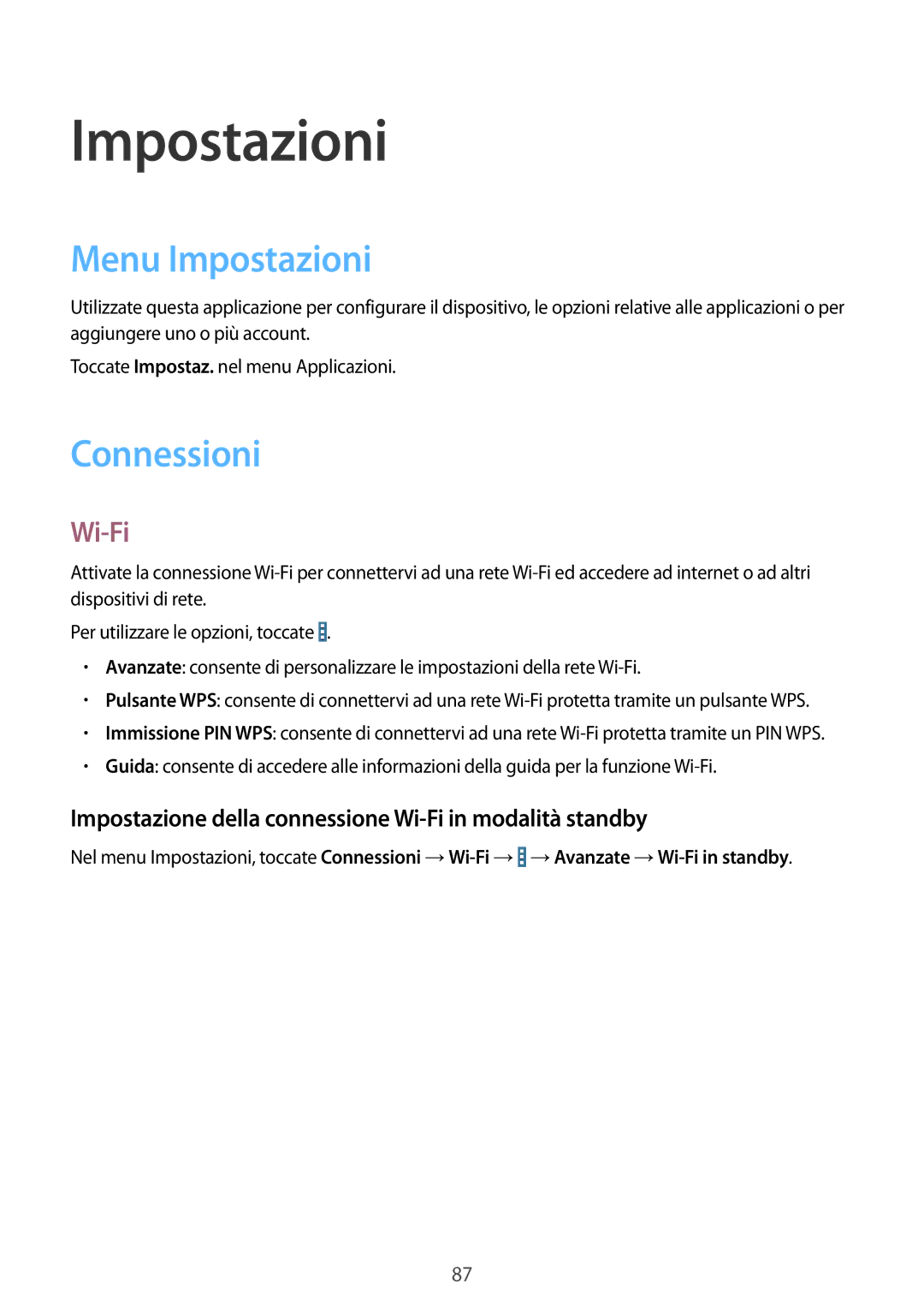 Samsung SM-T360NNGAITV Menu Impostazioni, Connessioni, Impostazione della connessione Wi-Fi in modalità standby 