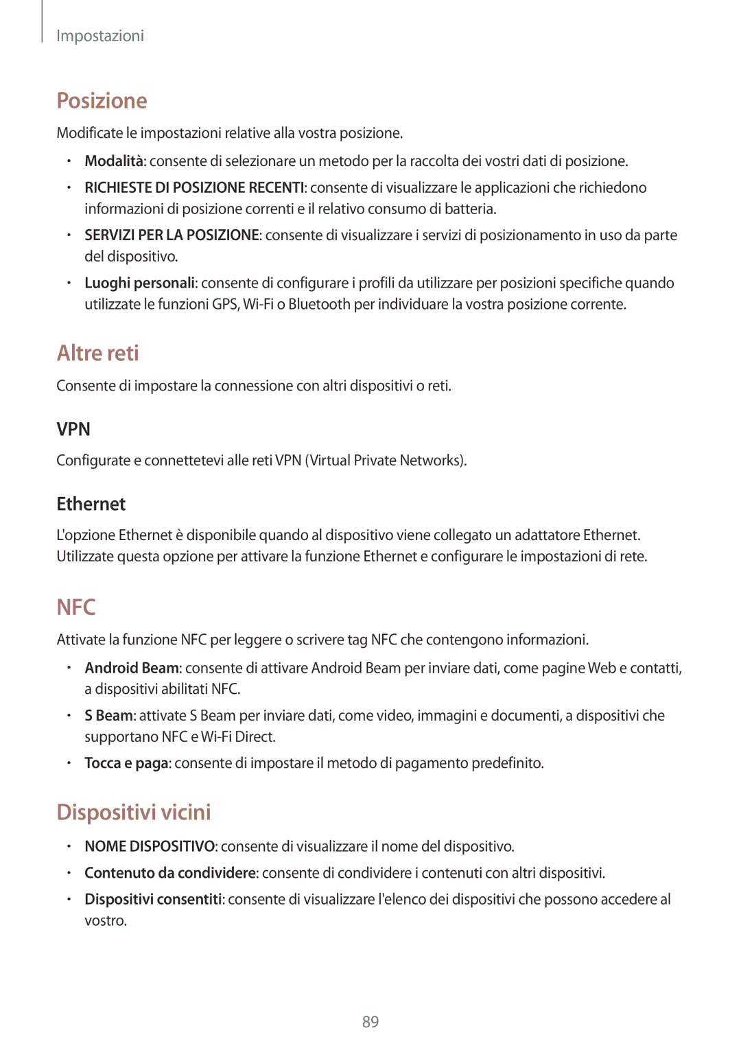 Samsung SM-T360NNGAITV manual Posizione, Altre reti, Dispositivi vicini, Ethernet 