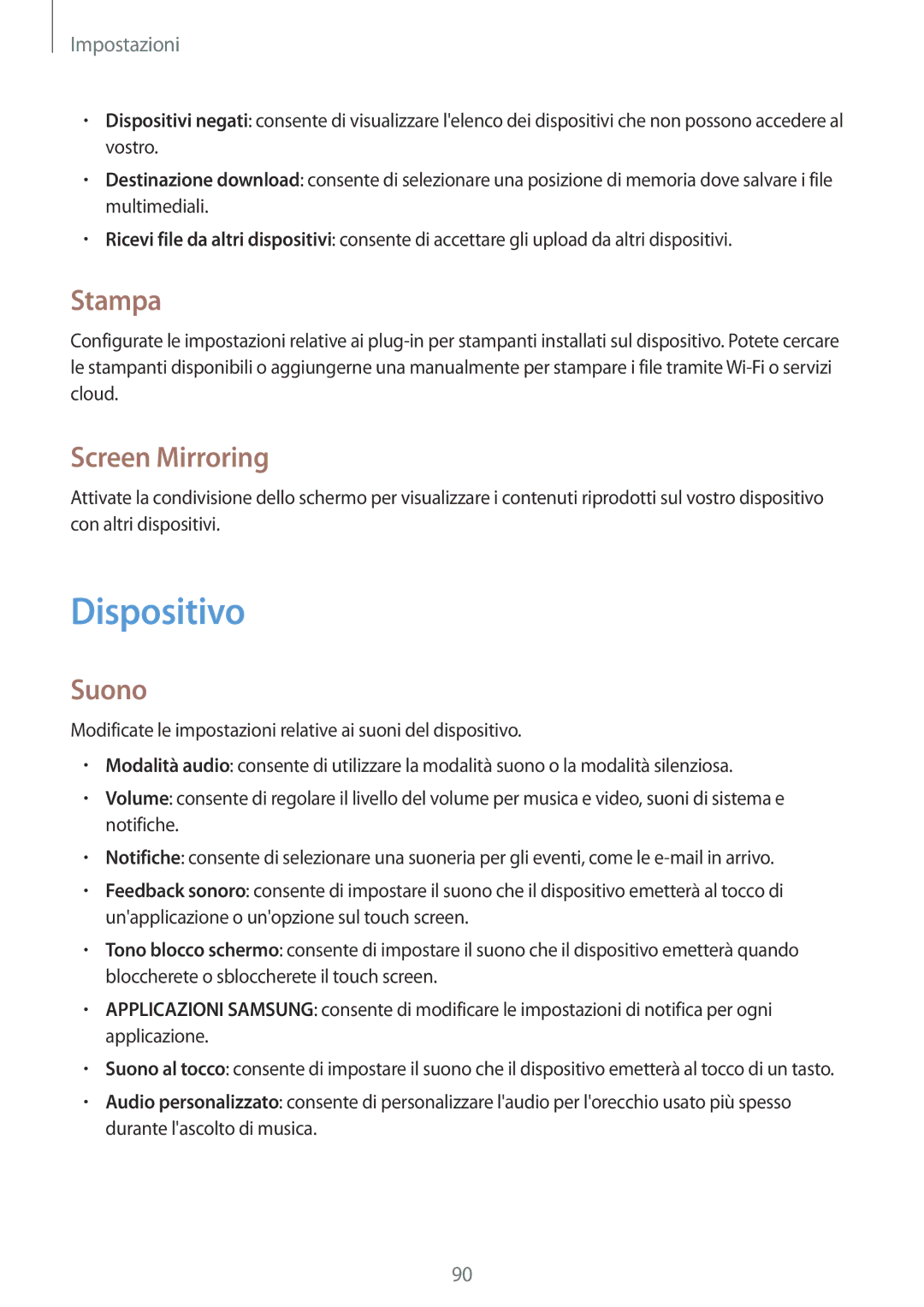 Samsung SM-T360NNGAITV manual Dispositivo, Stampa, Screen Mirroring, Suono 