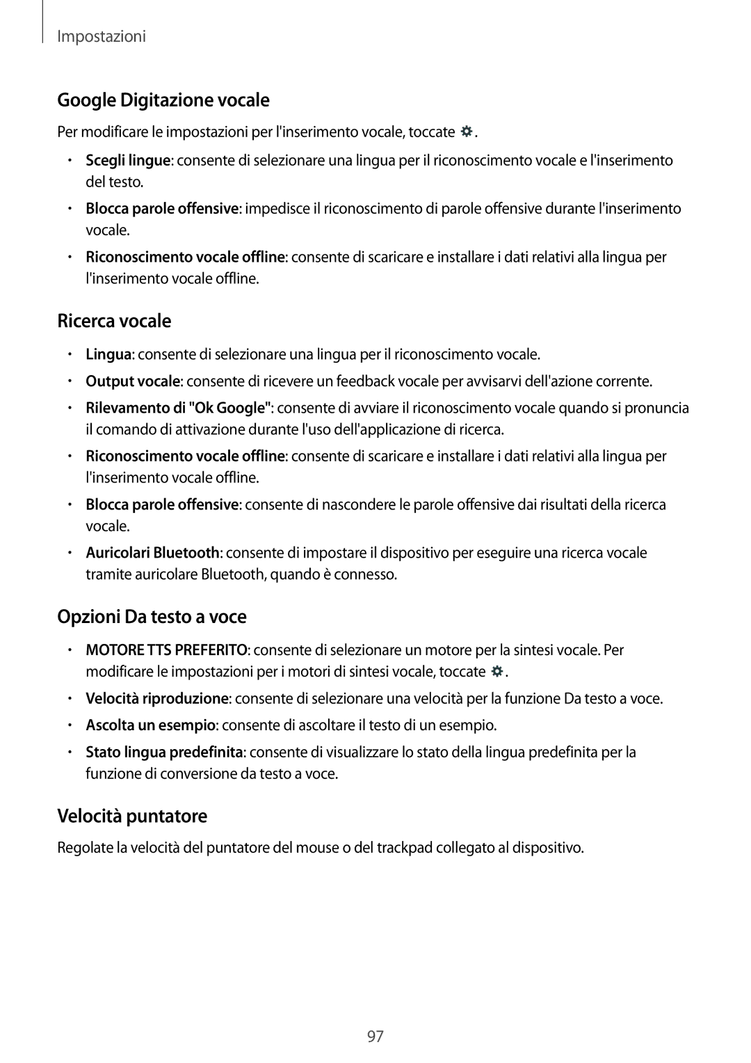 Samsung SM-T360NNGAITV manual Google Digitazione vocale, Ricerca vocale, Opzioni Da testo a voce, Velocità puntatore 