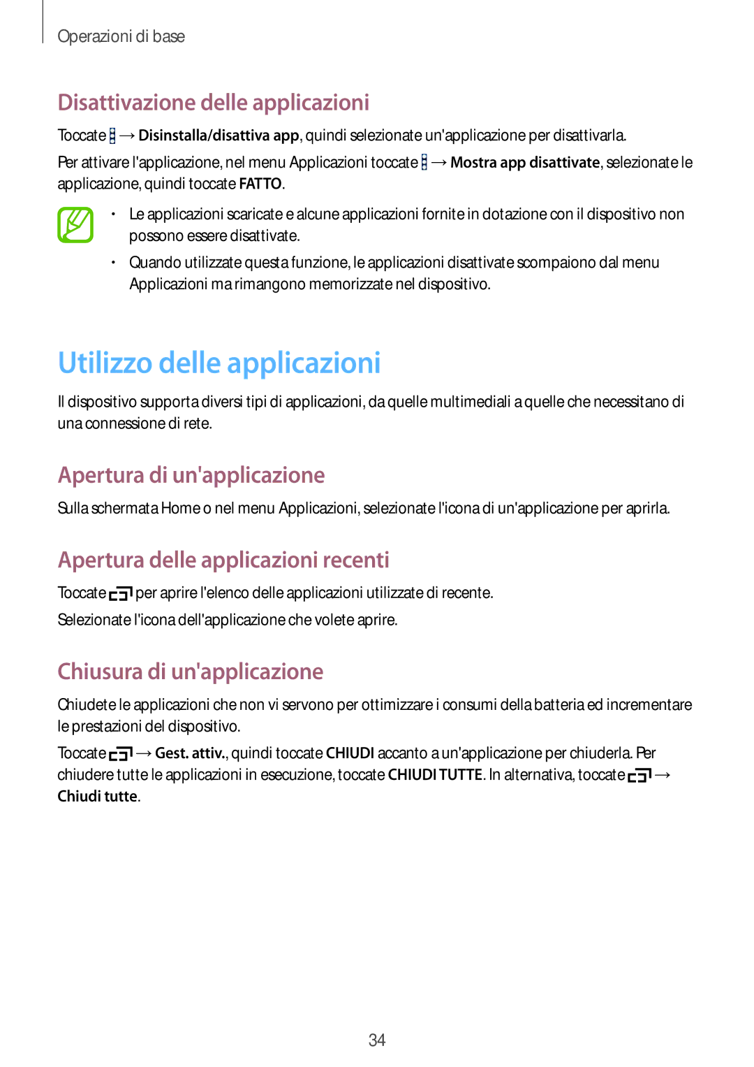 Samsung SM-T360NNGAITV manual Utilizzo delle applicazioni, Disattivazione delle applicazioni, Apertura di unapplicazione 