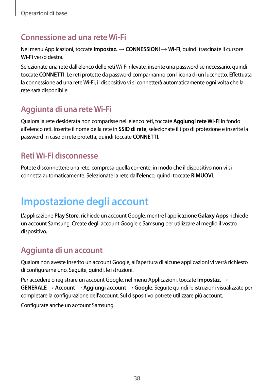 Samsung SM-T360NNGAITV manual Impostazione degli account, Connessione ad una rete Wi-Fi, Aggiunta di una rete Wi-Fi 