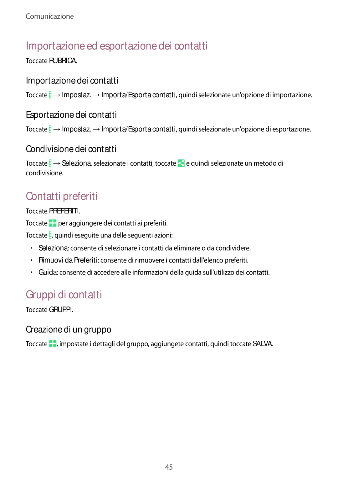 Samsung SM-T360NNGAITV manual Importazione ed esportazione dei contatti, Contatti preferiti, Gruppi di contatti 