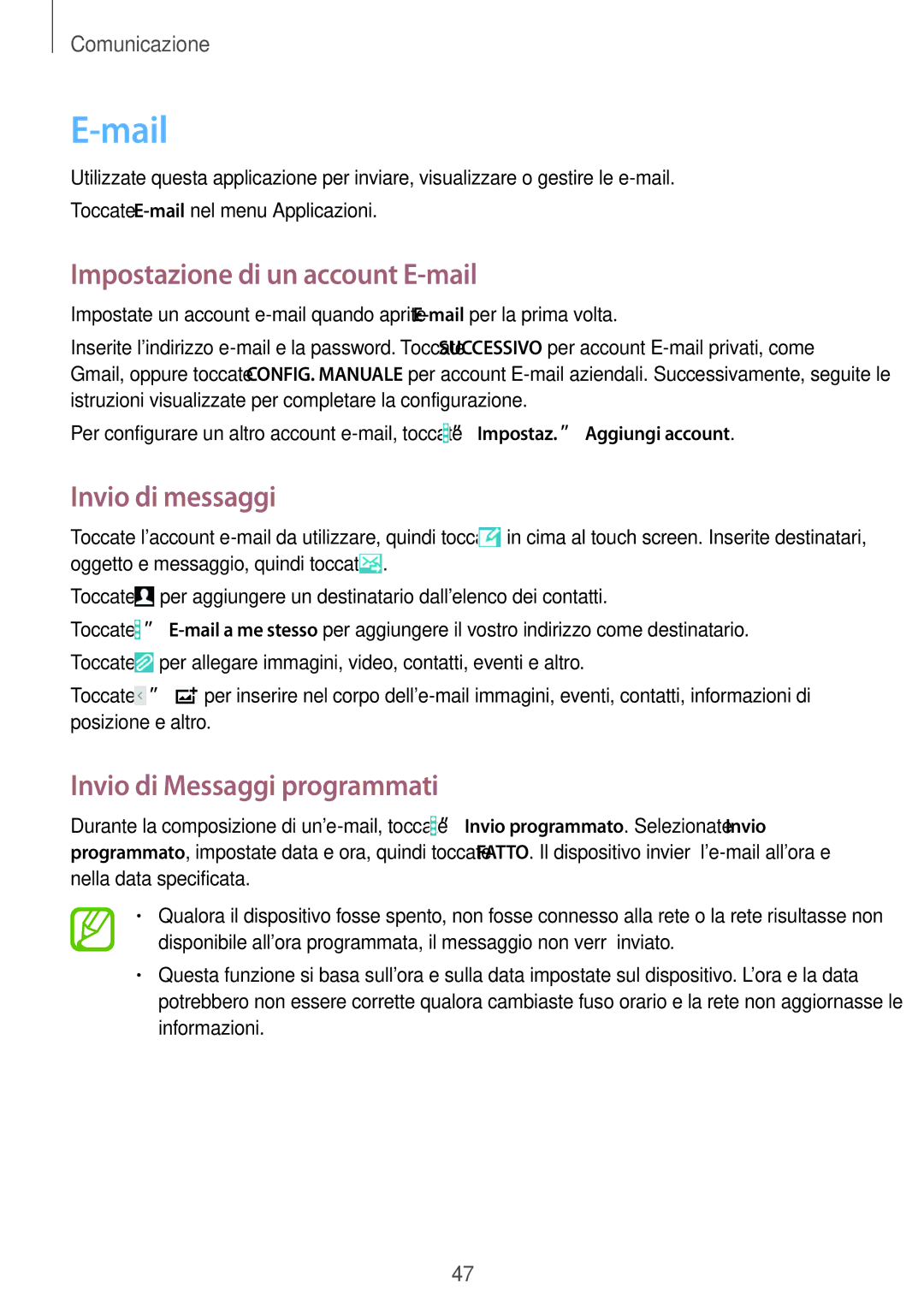 Samsung SM-T360NNGAITV manual Mail, Impostazione di un account E-mail, Invio di messaggi, Invio di Messaggi programmati 