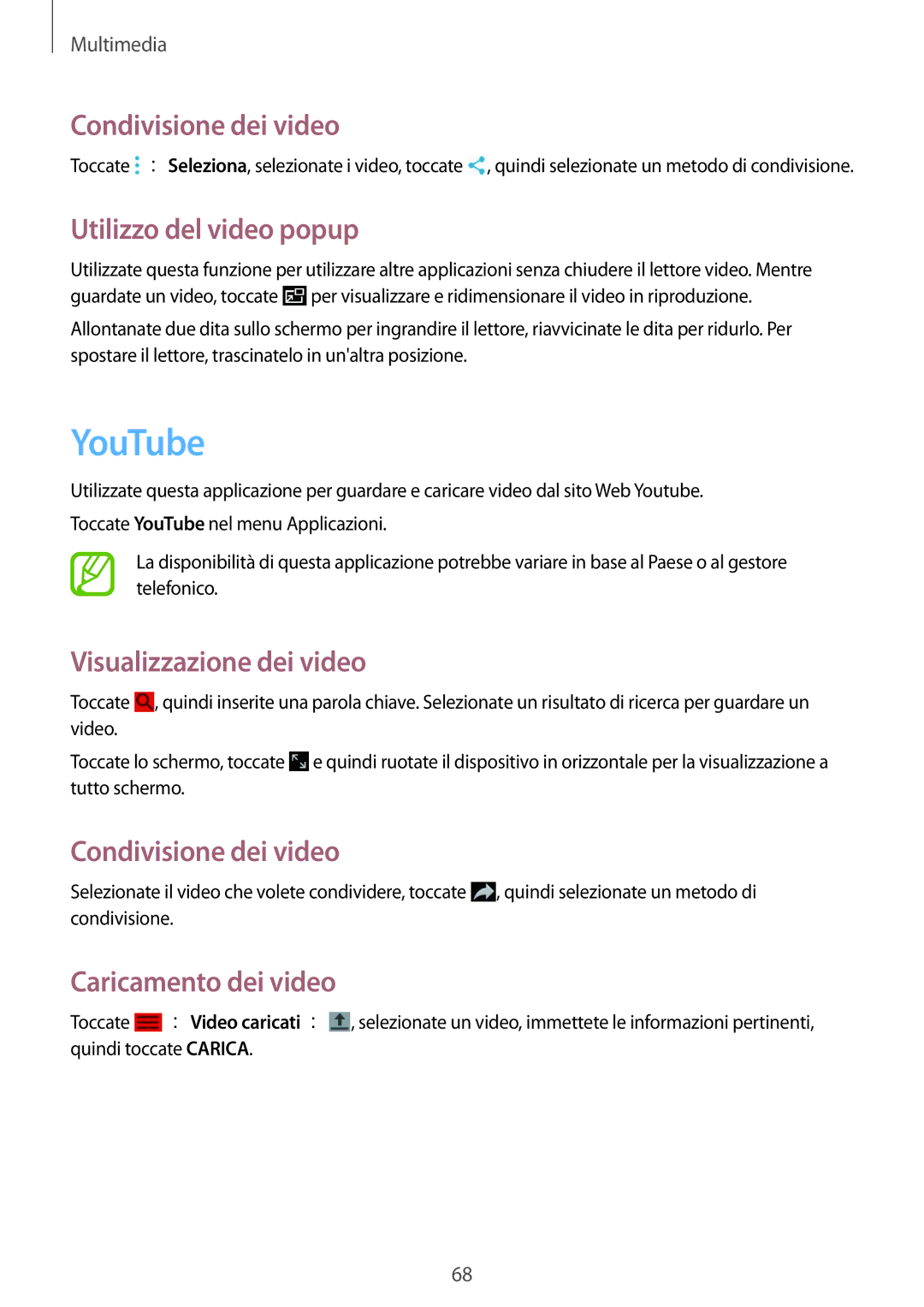 Samsung SM-T360NNGAITV manual YouTube, Condivisione dei video, Utilizzo del video popup, Visualizzazione dei video 