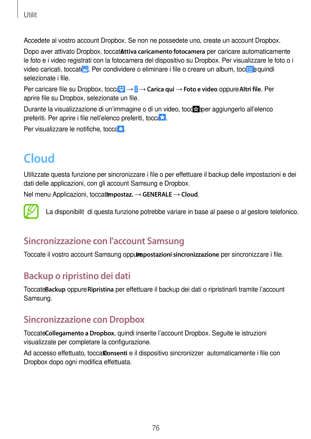 Samsung SM-T360NNGAITV manual Cloud, Sincronizzazione con laccount Samsung, Backup o ripristino dei dati 