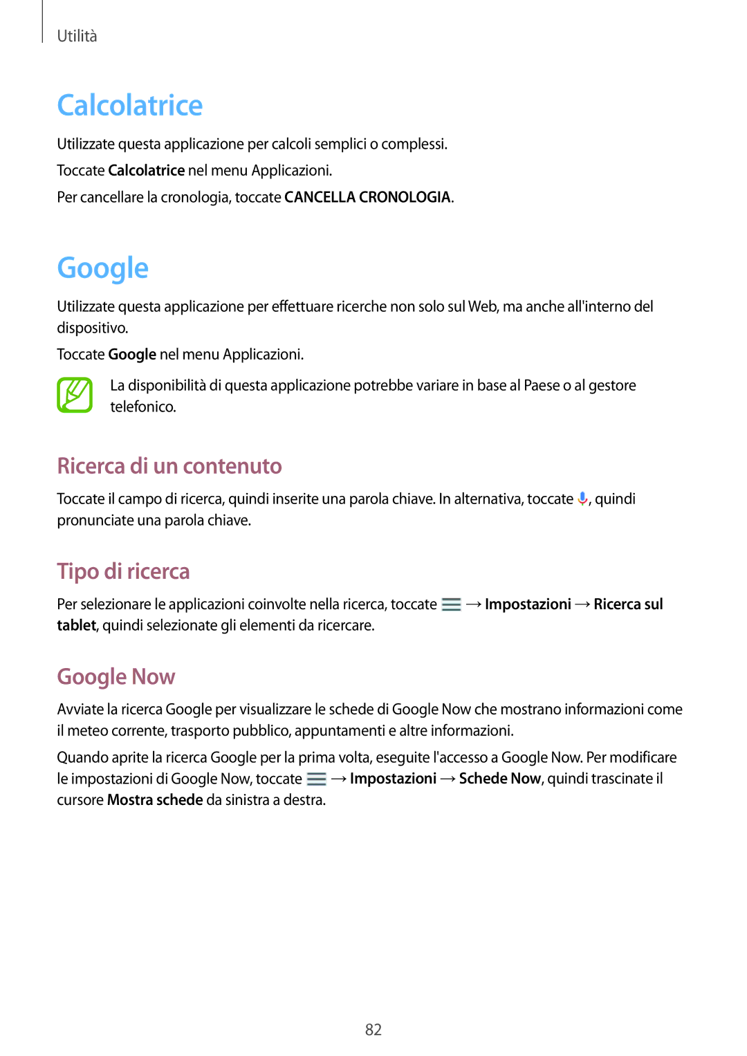 Samsung SM-T360NNGAITV manual Calcolatrice, Ricerca di un contenuto, Tipo di ricerca, Google Now 