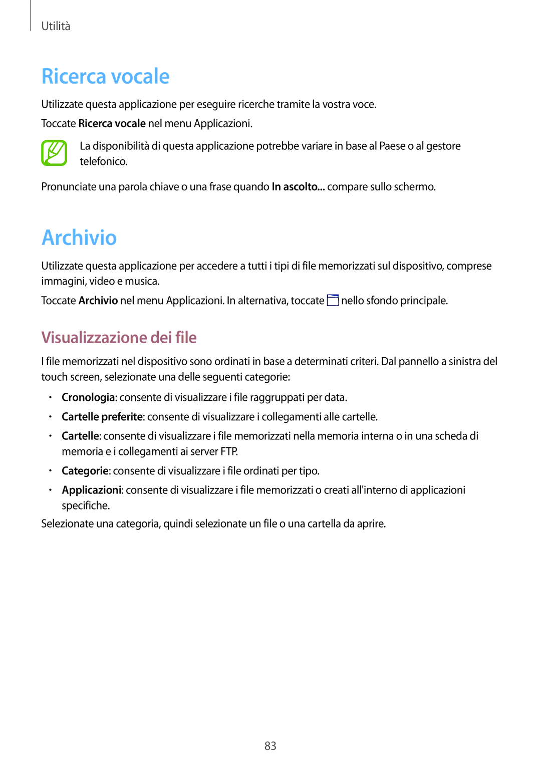 Samsung SM-T360NNGAITV manual Ricerca vocale, Archivio, Visualizzazione dei file 