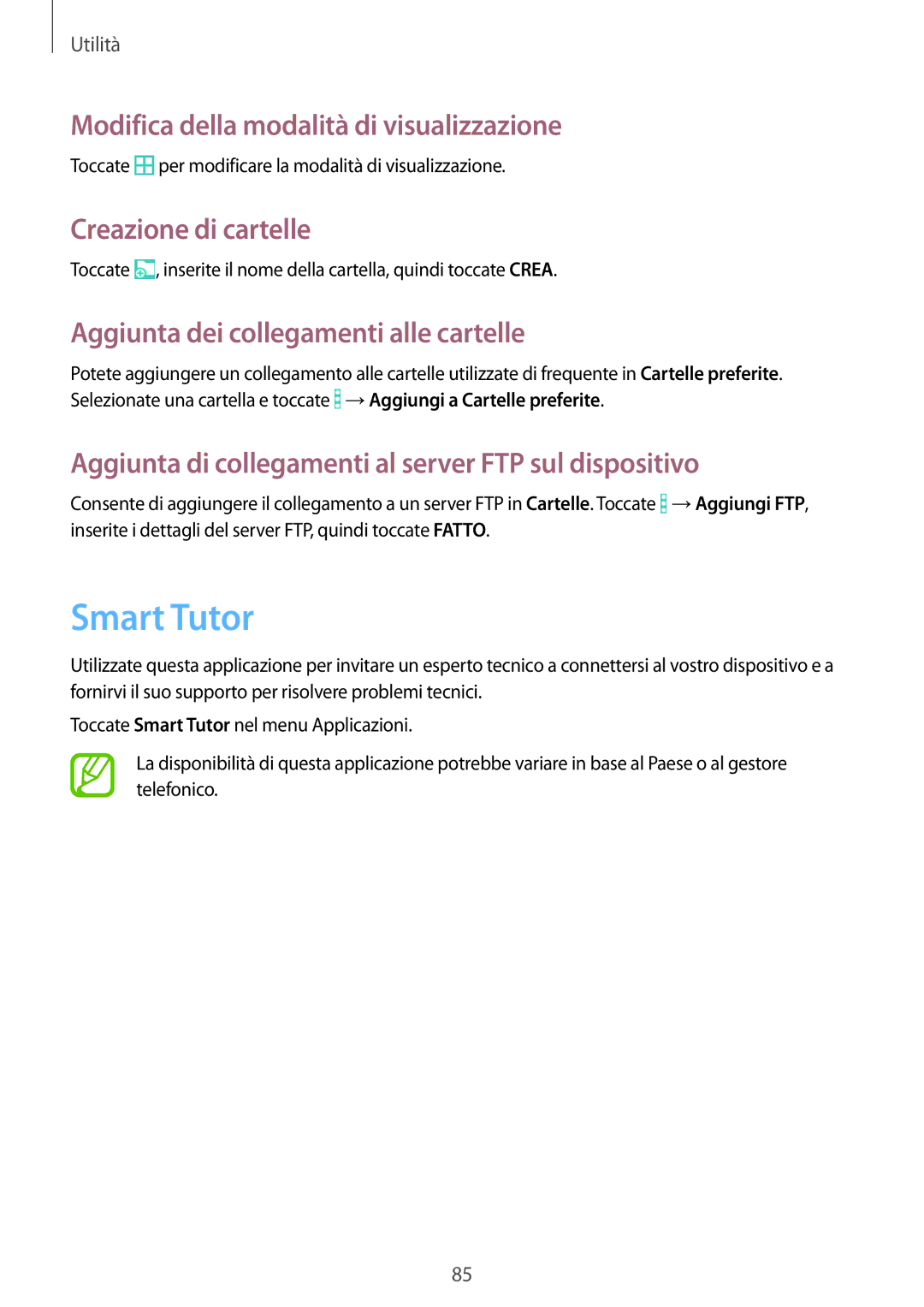 Samsung SM-T360NNGAITV manual Smart Tutor, Modifica della modalità di visualizzazione, Creazione di cartelle 