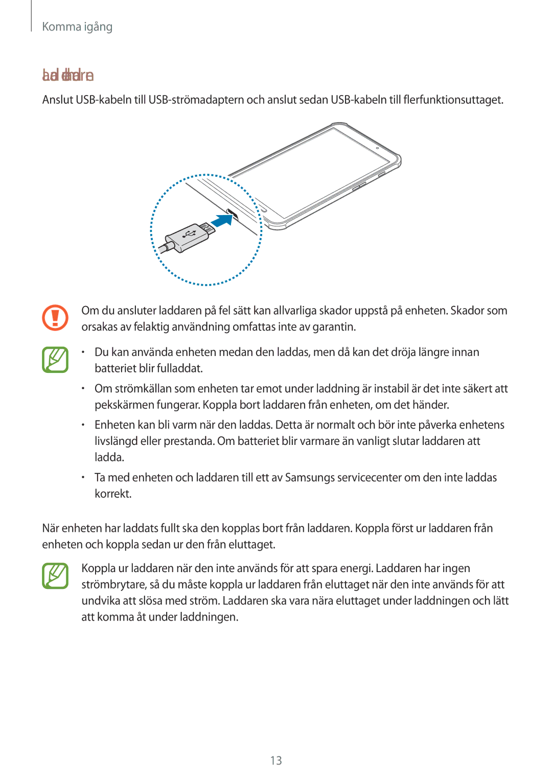 Samsung SM-T360NNGANEE manual Ladda med laddaren 