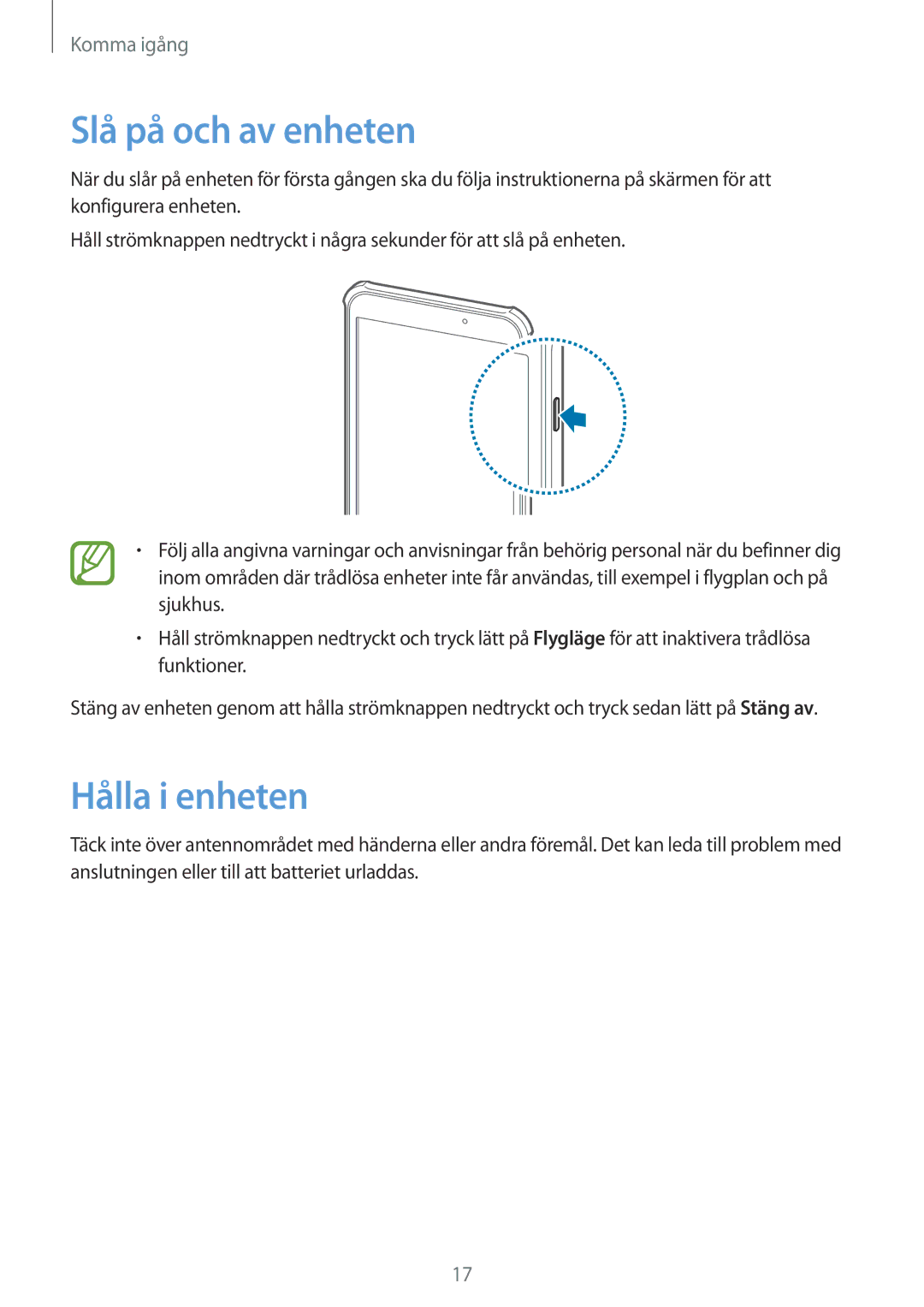 Samsung SM-T360NNGANEE manual Slå på och av enheten, Hålla i enheten 