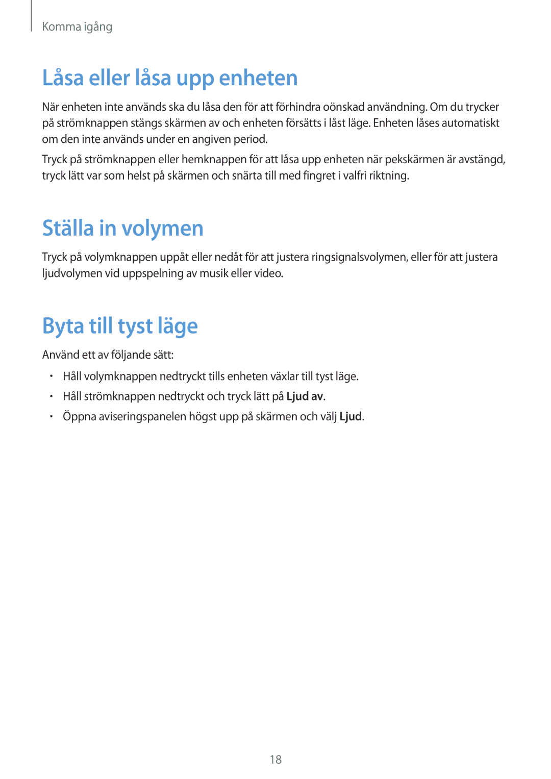 Samsung SM-T360NNGANEE manual Låsa eller låsa upp enheten, Ställa in volymen, Byta till tyst läge 