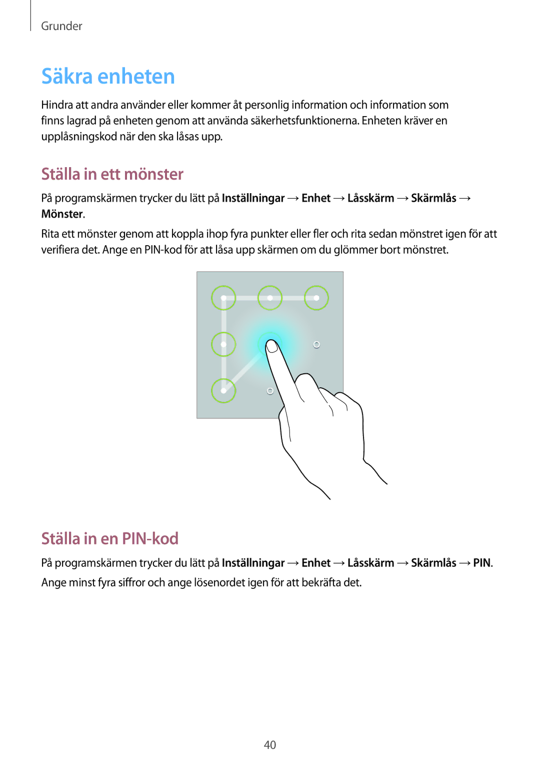 Samsung SM-T360NNGANEE manual Säkra enheten, Ställa in ett mönster, Ställa in en PIN-kod 