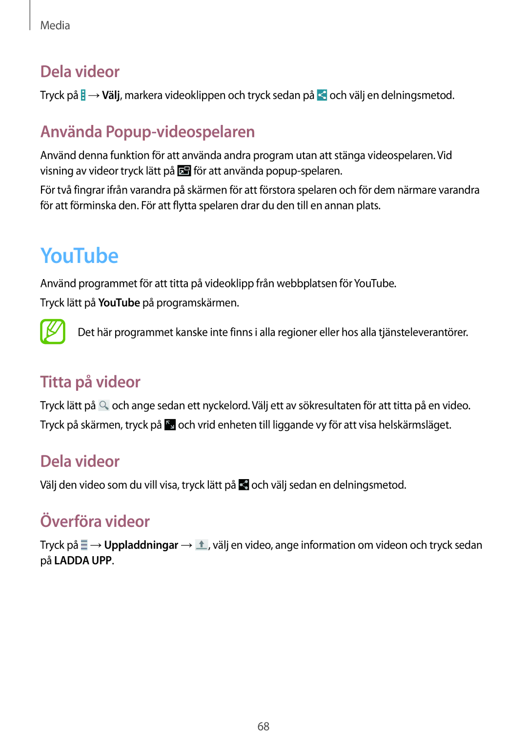 Samsung SM-T360NNGANEE manual YouTube, Dela videor, Använda Popup-videospelaren, Titta på videor, Överföra videor 