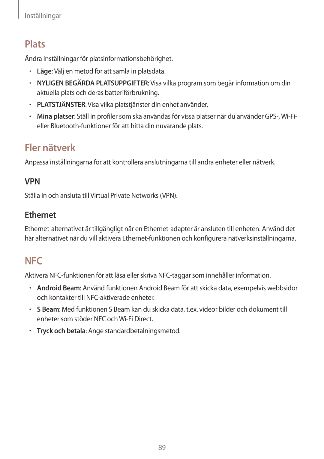 Samsung SM-T360NNGANEE manual Plats, Fler nätverk, Ethernet 