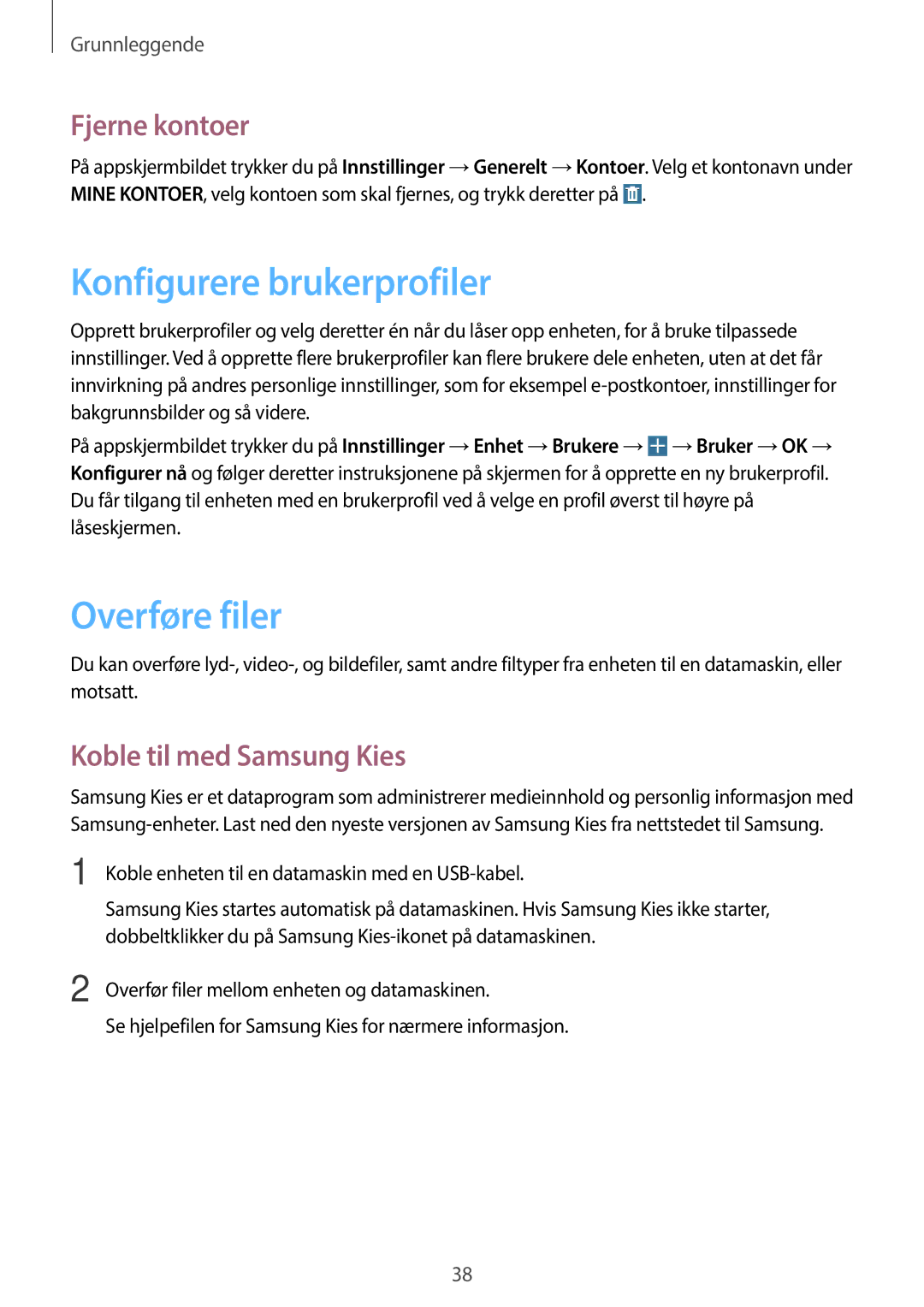 Samsung SM-T360NNGANEE manual Konfigurere brukerprofiler, Overføre filer, Fjerne kontoer, Koble til med Samsung Kies 