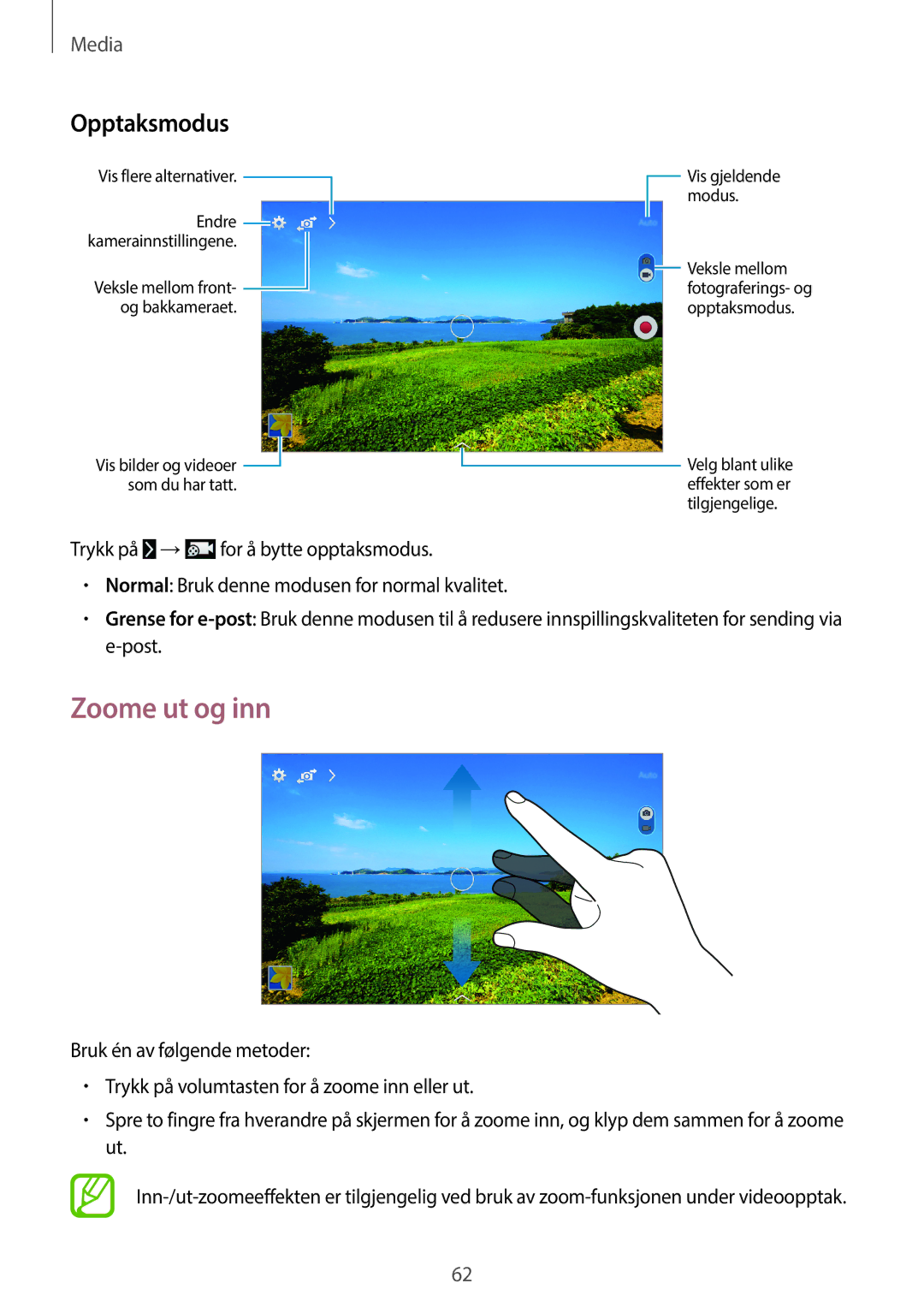 Samsung SM-T360NNGANEE manual Zoome ut og inn, Opptaksmodus 