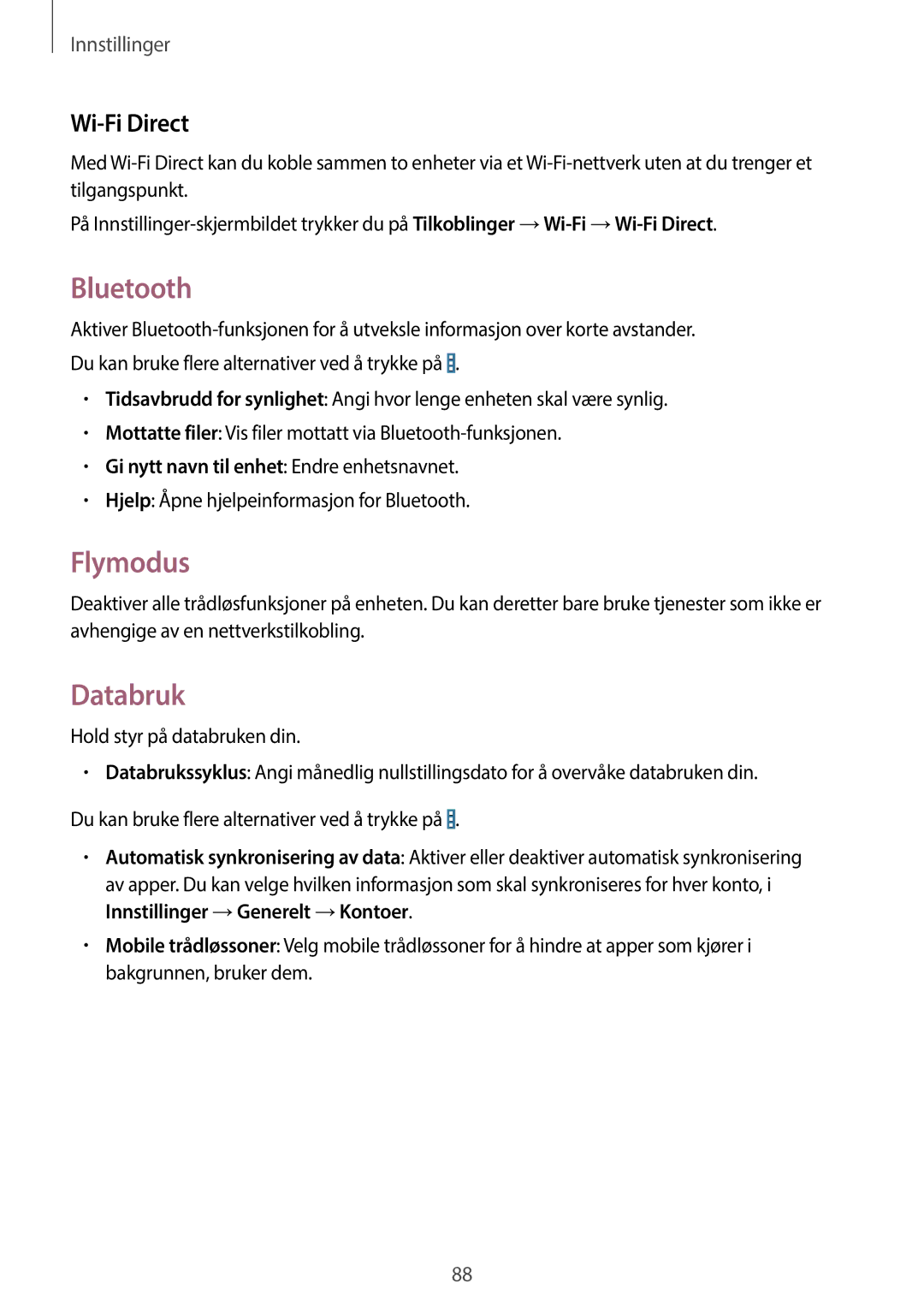 Samsung SM-T360NNGANEE manual Bluetooth, Flymodus, Databruk, Wi-Fi Direct, Gi nytt navn til enhet Endre enhetsnavnet 