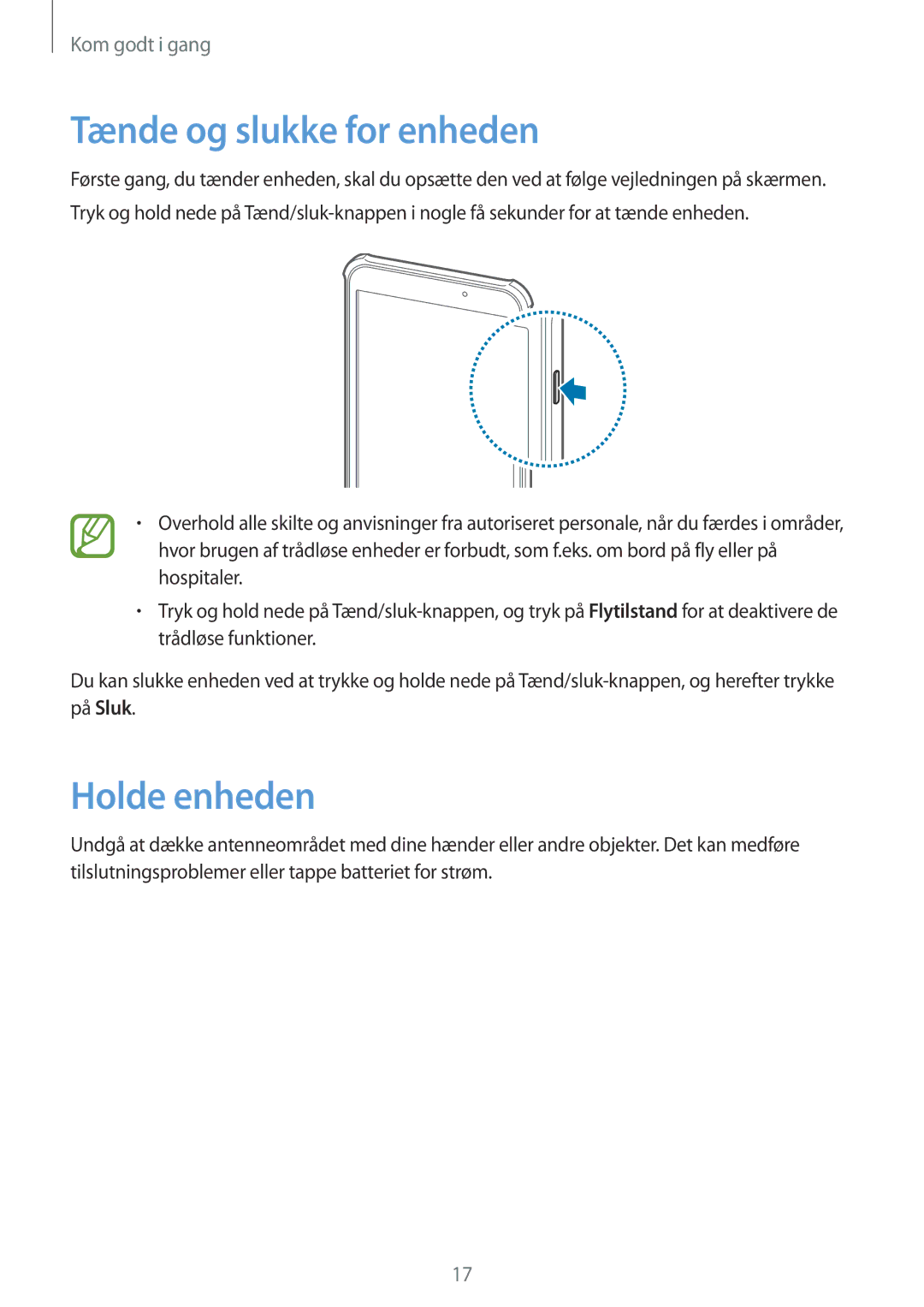 Samsung SM-T360NNGANEE manual Tænde og slukke for enheden, Holde enheden 