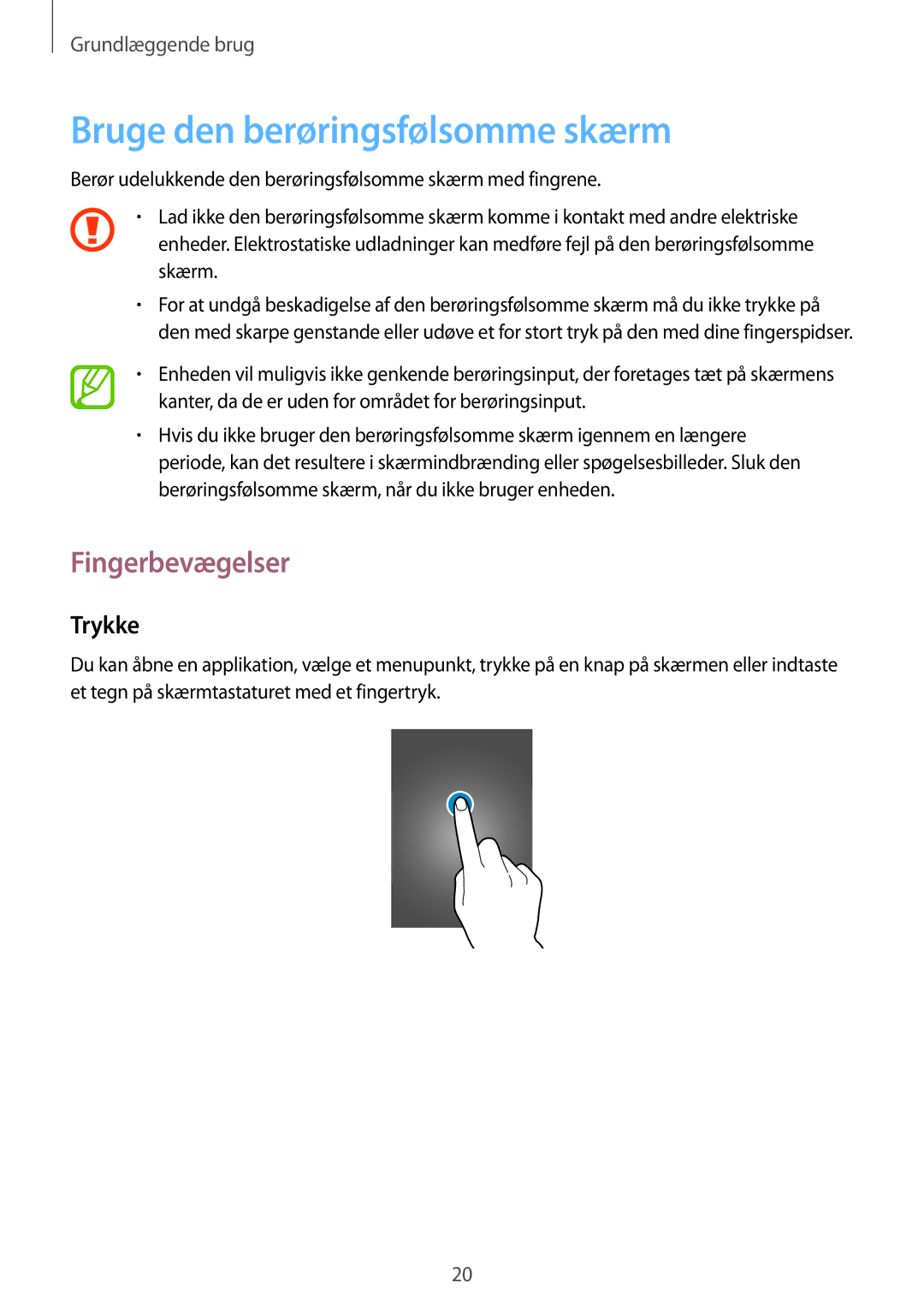 Samsung SM-T360NNGANEE manual Bruge den berøringsfølsomme skærm, Fingerbevægelser, Trykke 