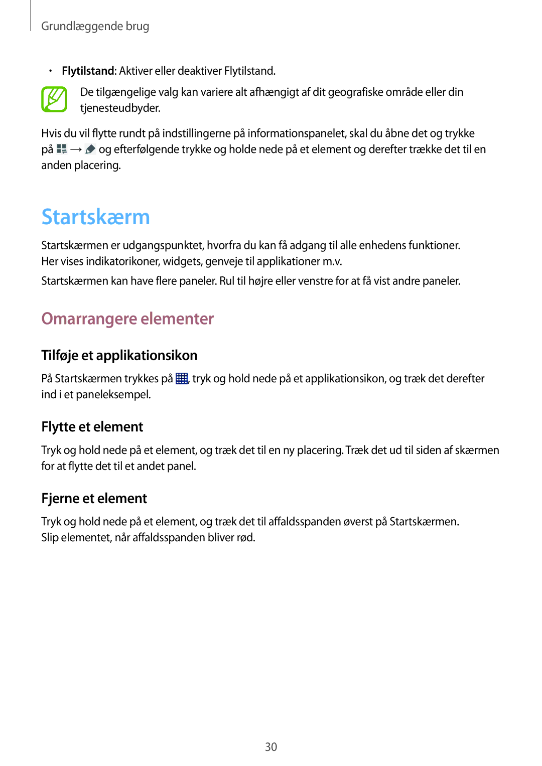 Samsung SM-T360NNGANEE manual Startskærm, Omarrangere elementer, Tilføje et applikationsikon, Flytte et element 