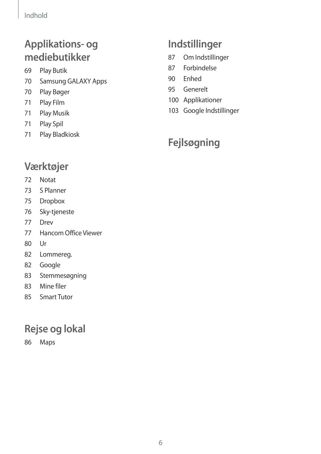 Samsung SM-T360NNGANEE manual Rejse og lokal 